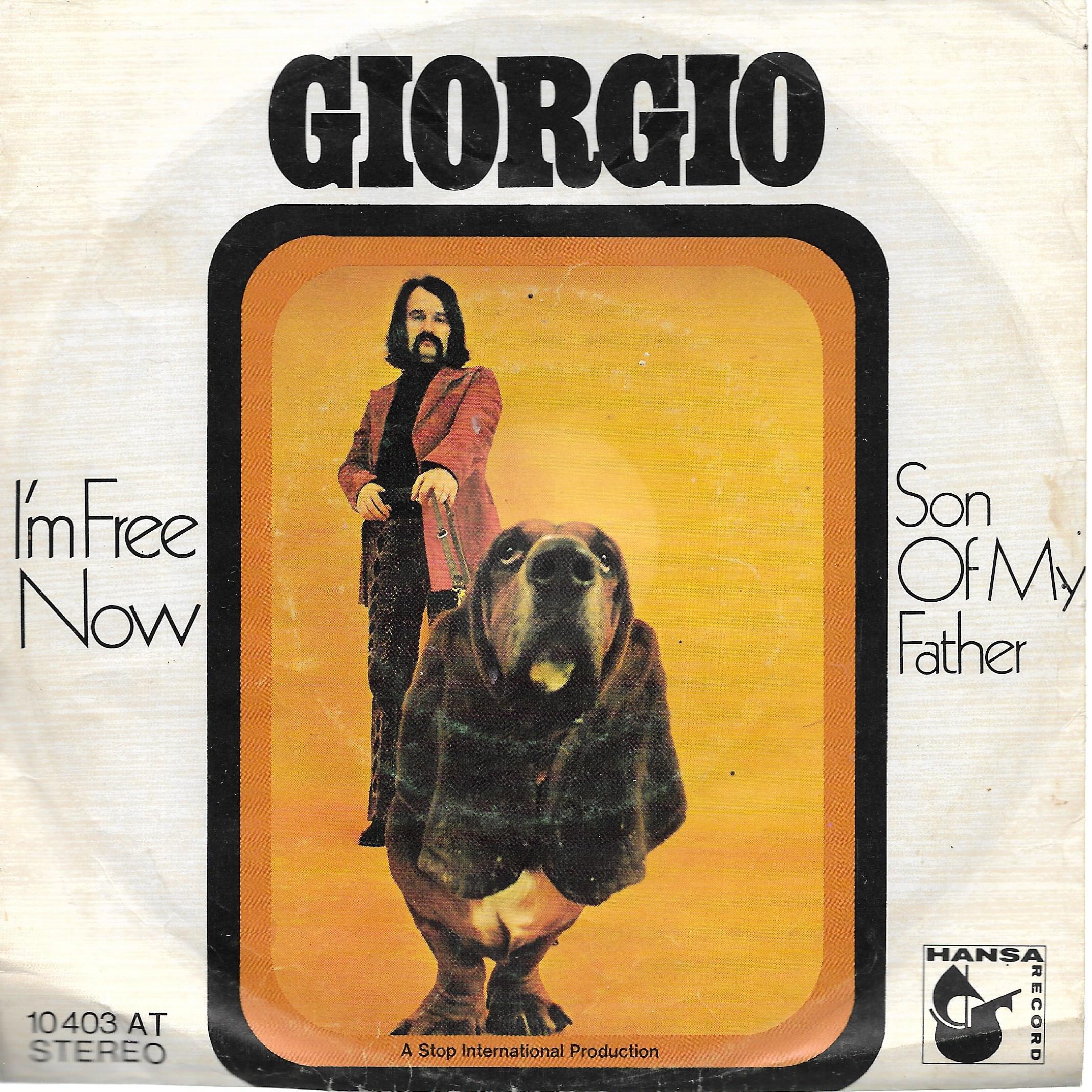 Giorgio Moroder • I'm Free Now / Son Of My Father