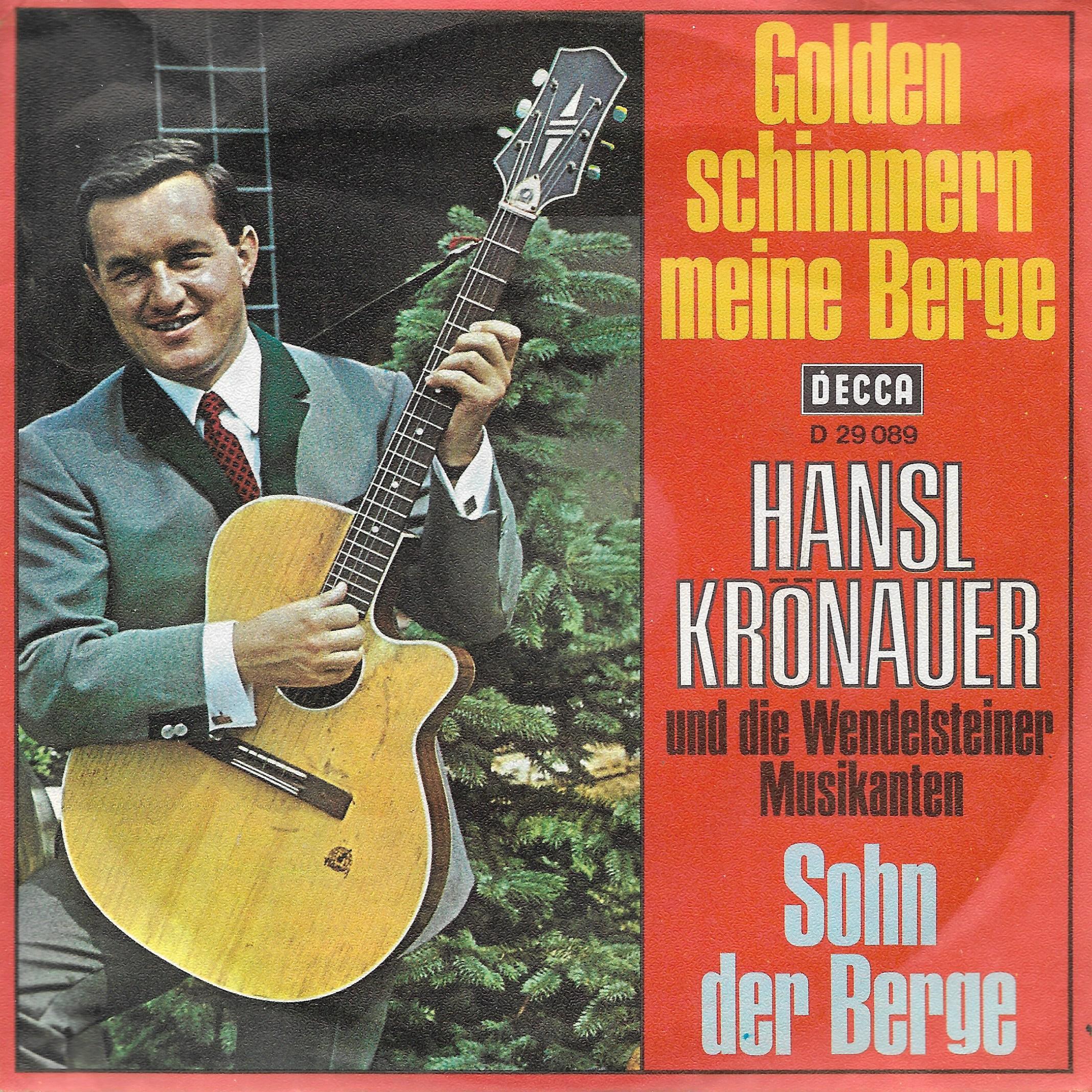 Hansl Krönauer und die Wendelsteiner Musikanten • Golden Schimmern Meine Berge