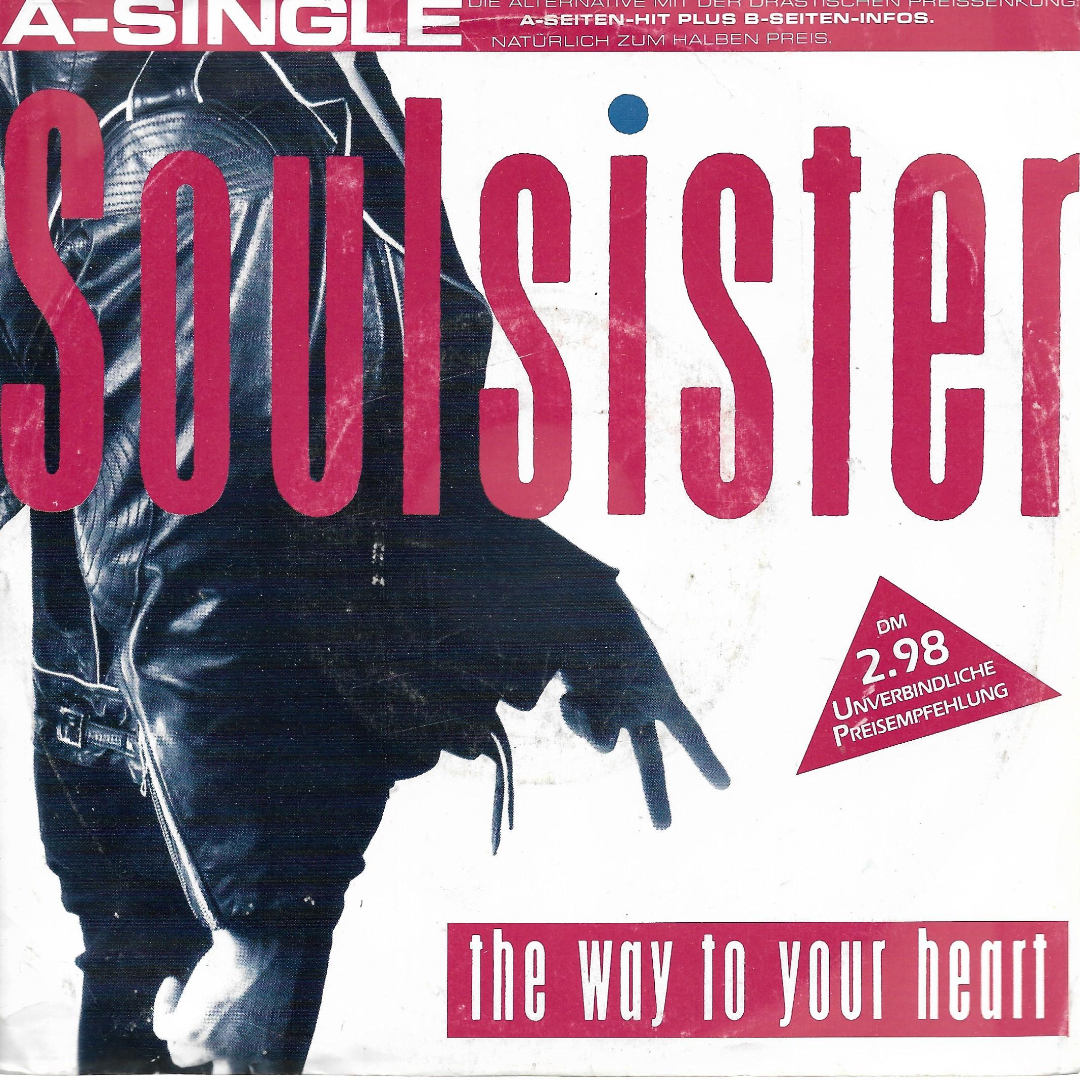 Soulsister • The Way To Your Heart