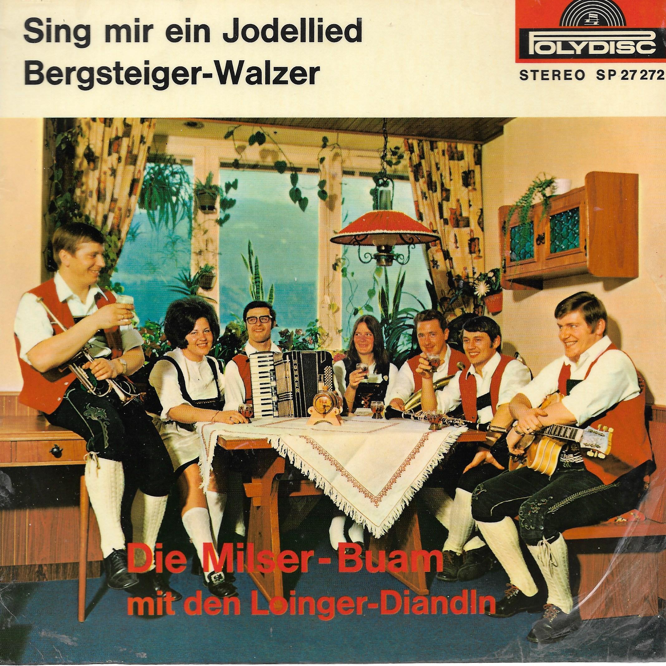 Die Milser Buam • Sing Mir Ein Jodellied