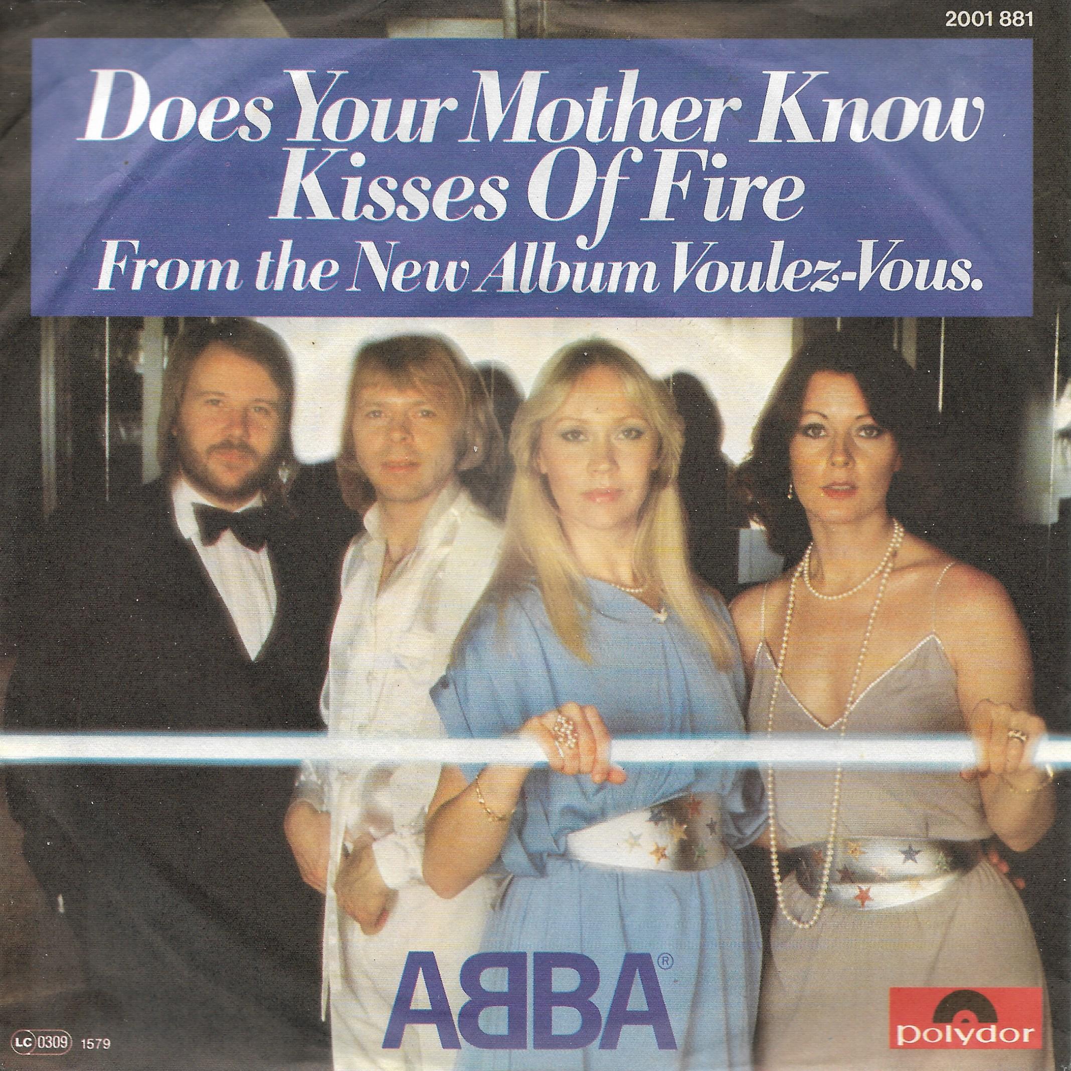 ABBA • Does Your Mother Know / Kisses Of Fire