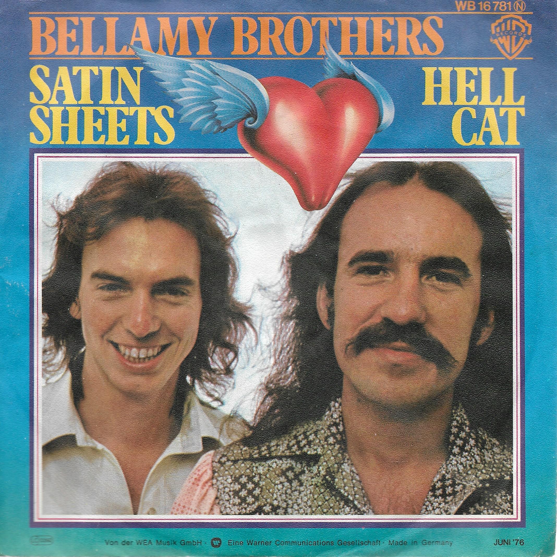 Bellamy Brothers • Satin Sheets / Hell Cat