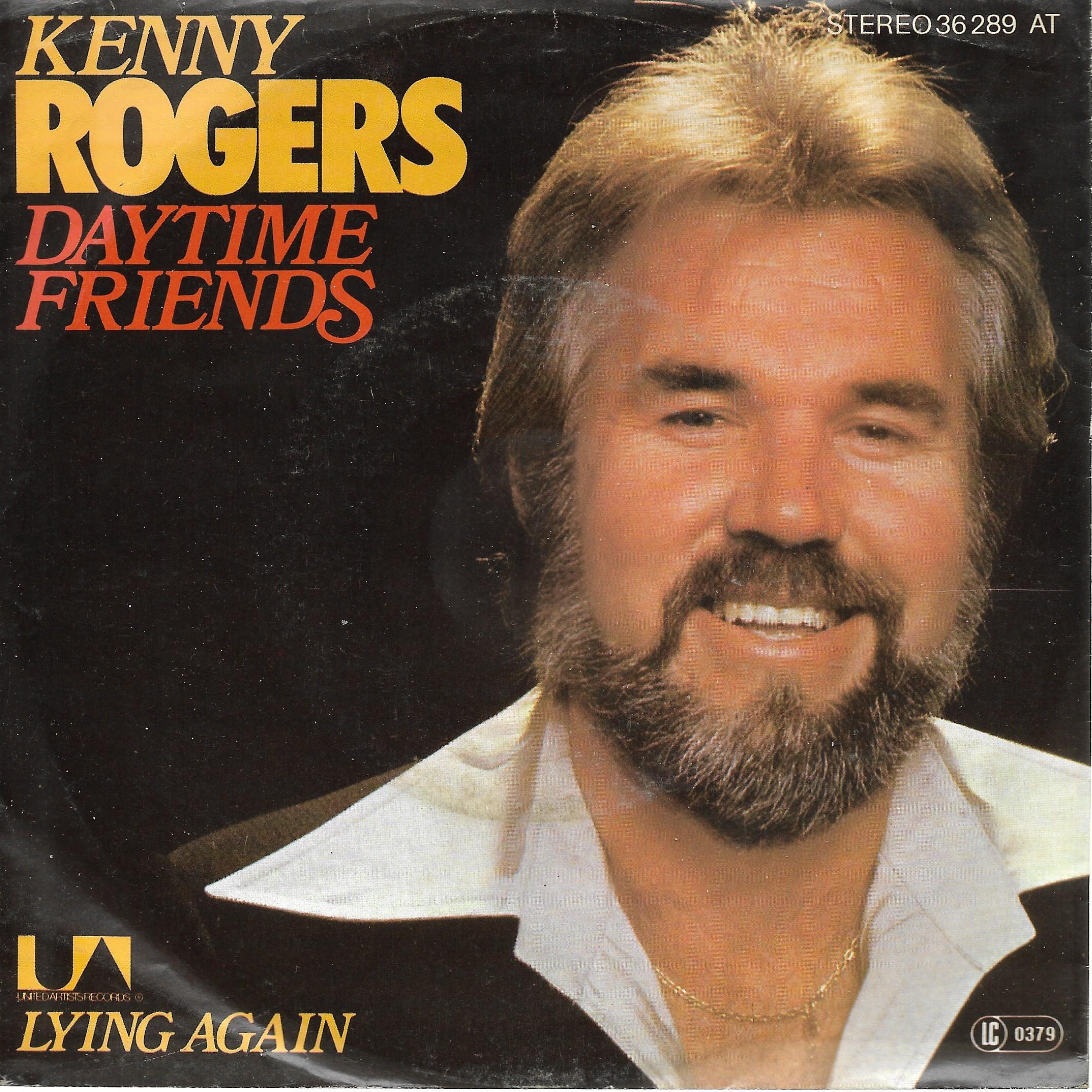 Kenny Rogers • Daytime Friends / Lying Again