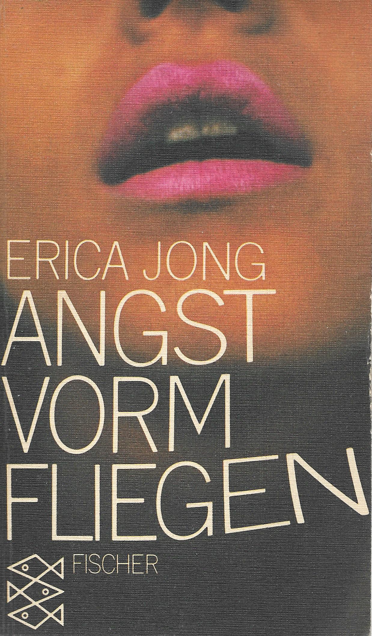 Erica Jong • Angst vorm Fliegen