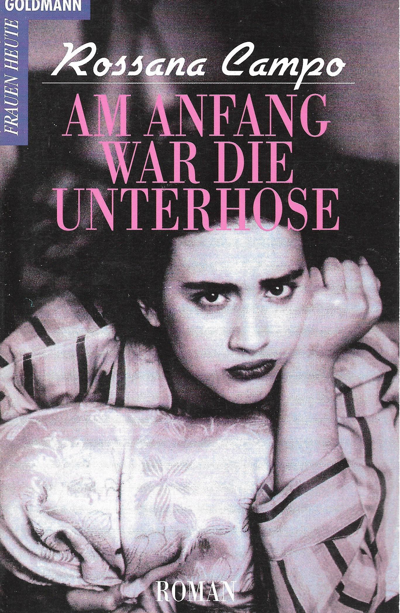 Rossana Campo • Am Anfang war die Unterhose
