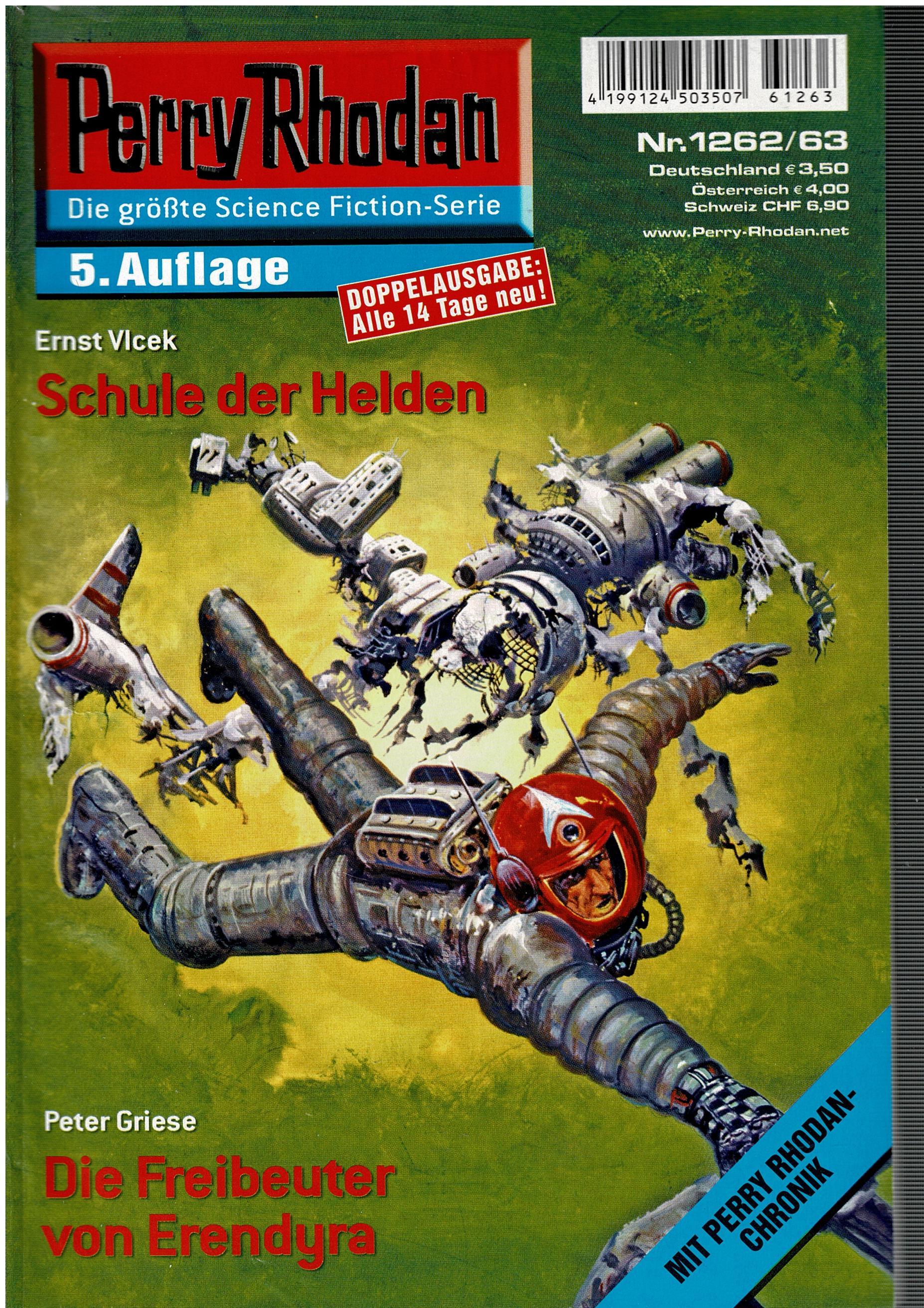 Ernst Vlcek / Peter Griese • Perry Rhodan Doppelausgabe Nr. 1262/63 - Schule der Helden / Die Freibeuter von Erendyra - 5. Auflag