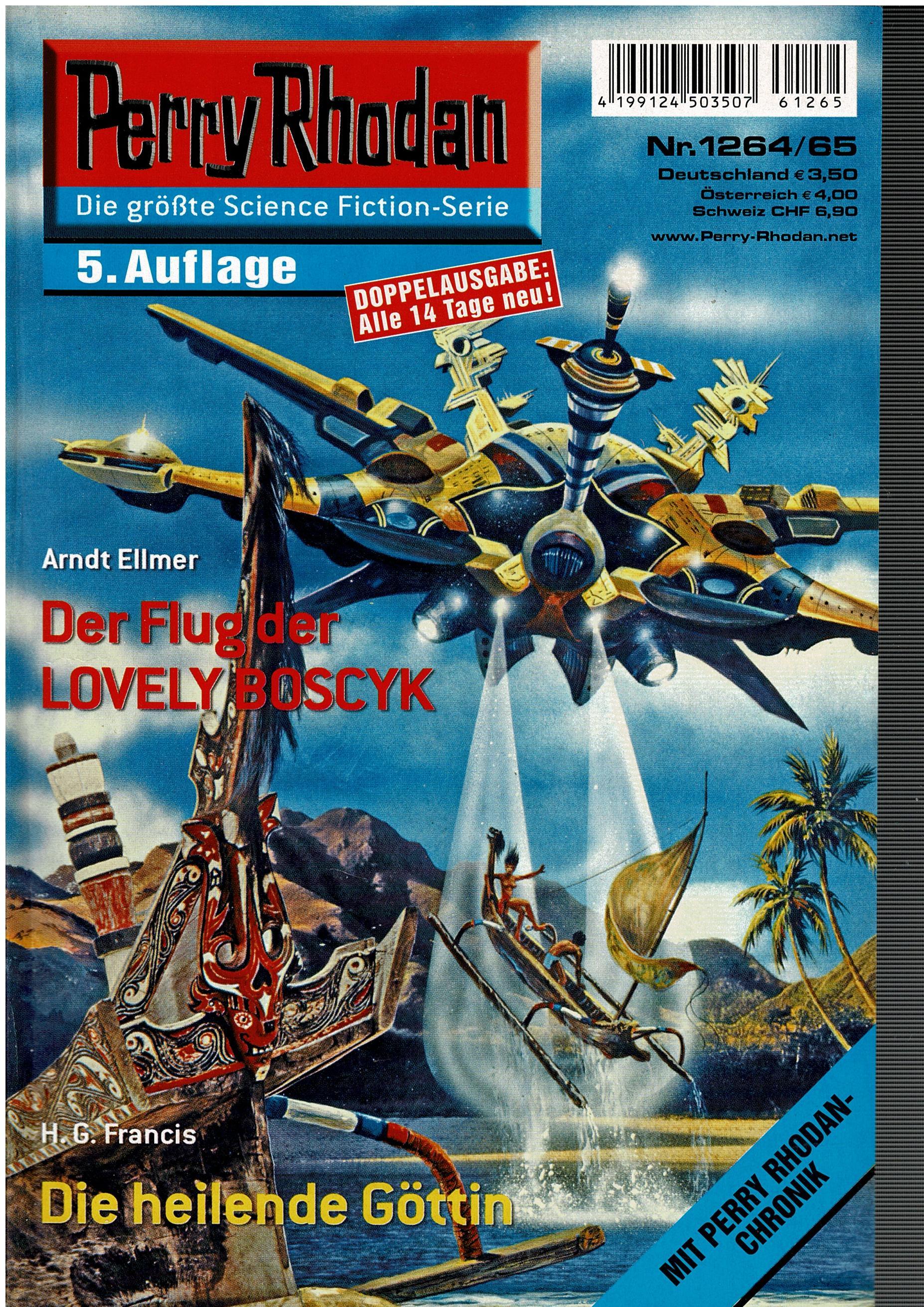 Arndt Ellmer / H. G. Francis • Perry Rhodan Doppelausgabe Nr. 1264/65 - Der Flug der LOVELY BOSCYK / Die heilende Göttin - 5. Aufla