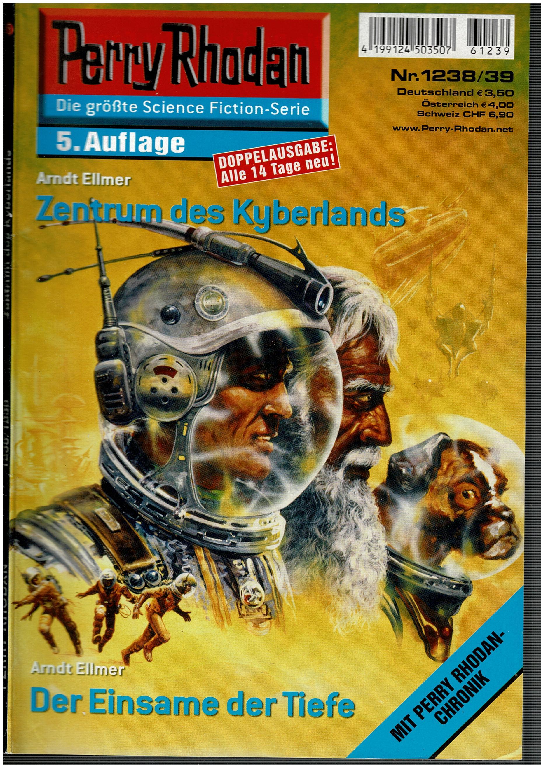 Arndt Ellmer • Perry Rhodan Doppelausgabe Nr. 1238/39 - Zentrum des Kyberlands / Der Einsame der Tiefe - 5. Auflage