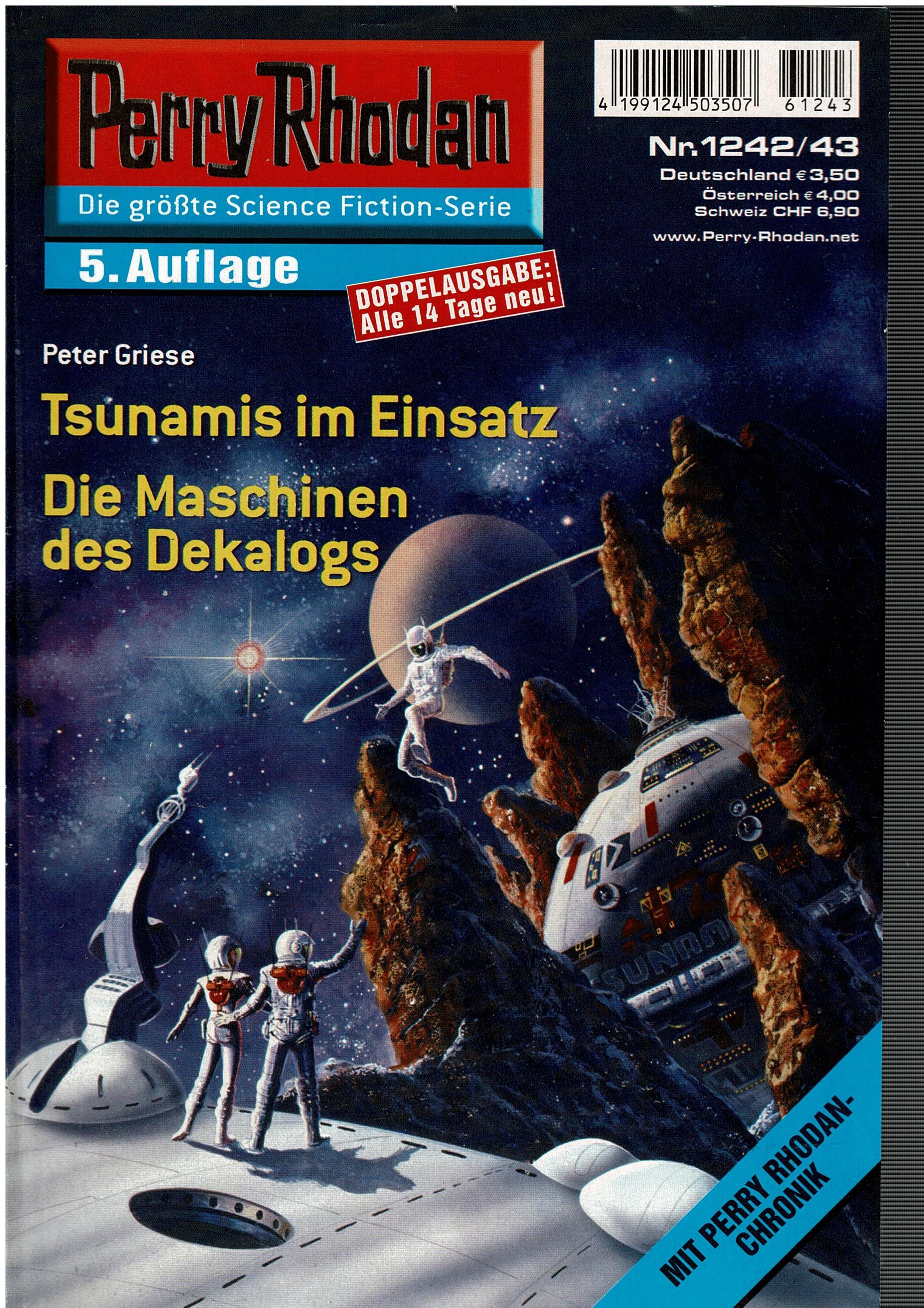 Peter Griese • Perry Rhodan Doppelausgabe Nr. 1242/43 - Tsunamis im Einsatz / Die Maschinen des Dekalogs - 5. Aufla