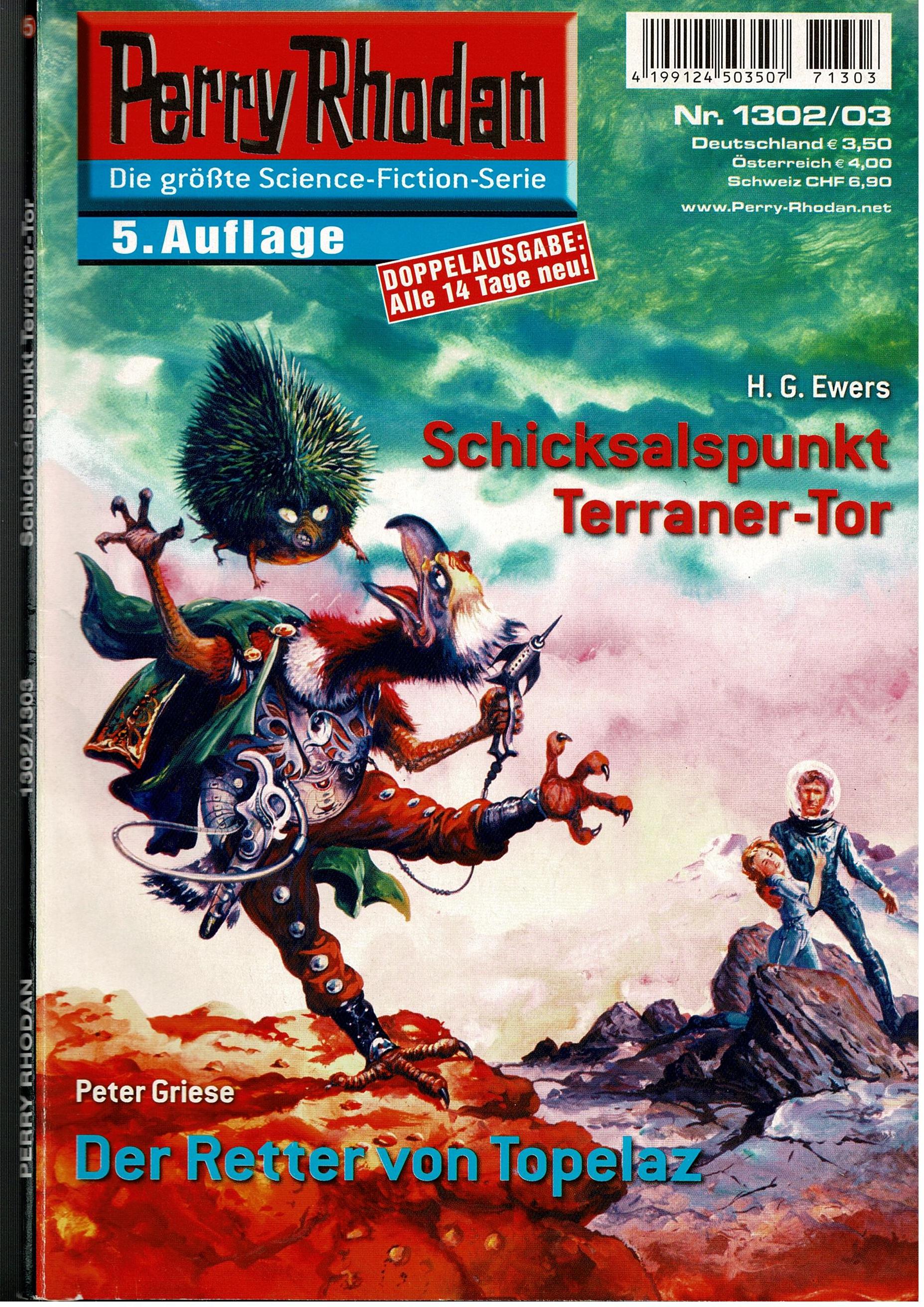 H.G. Ewers / Peter Griese • Perry Rhodan Doppelausgabe Nr. 1302/03 - Schicksalspunkt Terraner-Tor / Der Retter von Topelaz - 5. Auflage