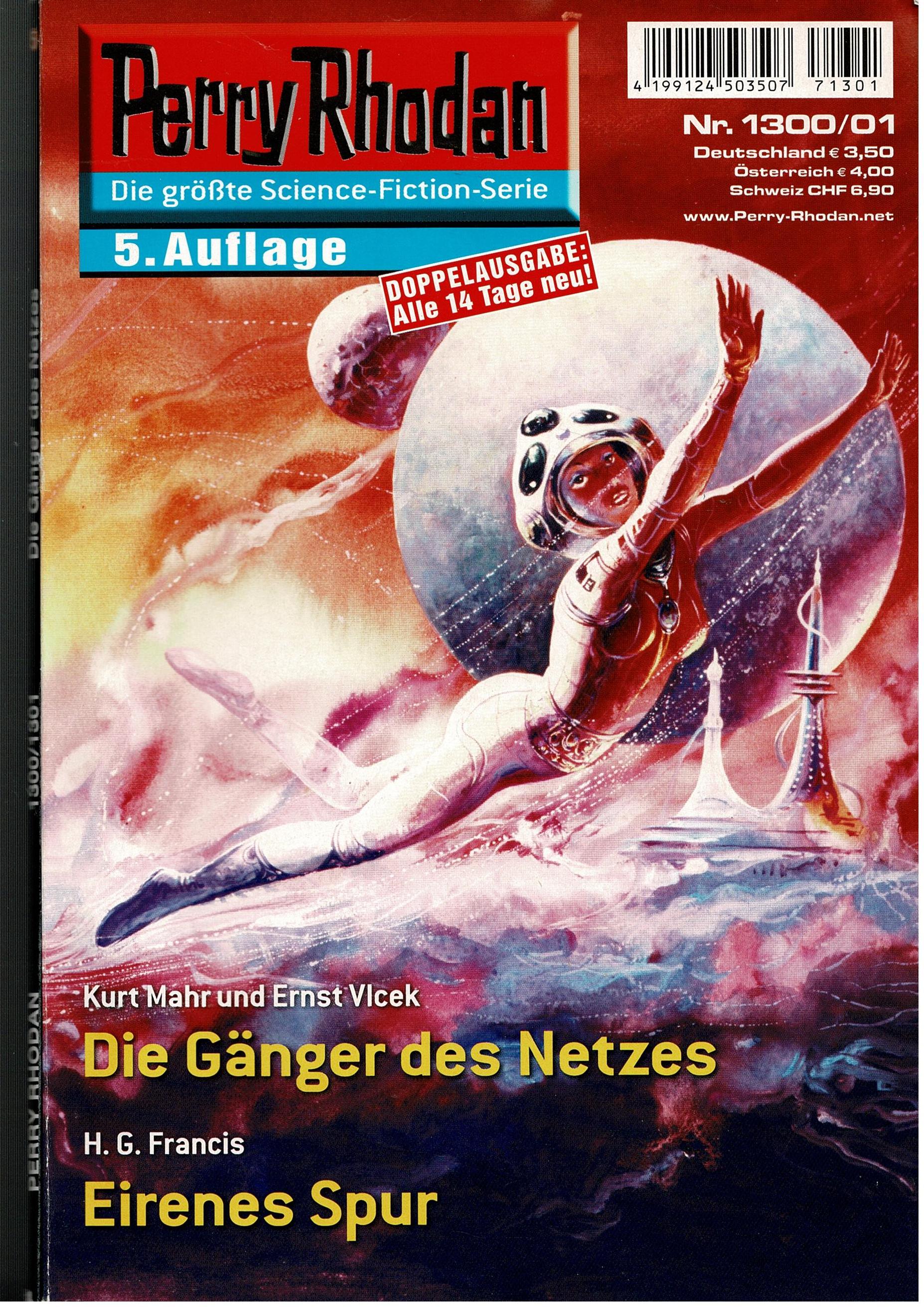 Kurt Mahr und Ernst Vlcek / H. G. Francis • Perry Rhodan Doppelausgabe Nr. 1300/01 - Die Gänger des Netzes / Eirenes Spur - 5. Auflage