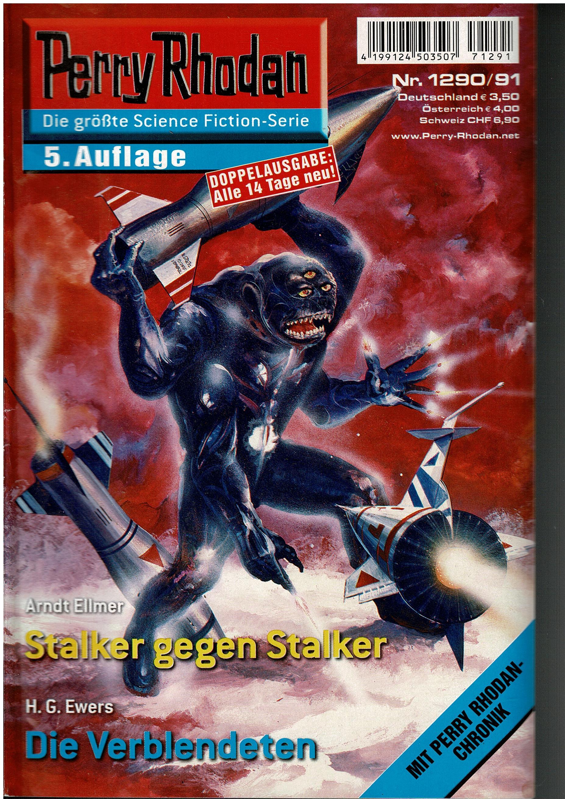 Arndt Ellmer / H.G. Ewers • Perry Rhodan Doppelausgabe Nr. 1290/91 - Stalker gegen Stalker / Die Verblendeten - 5. Auflage