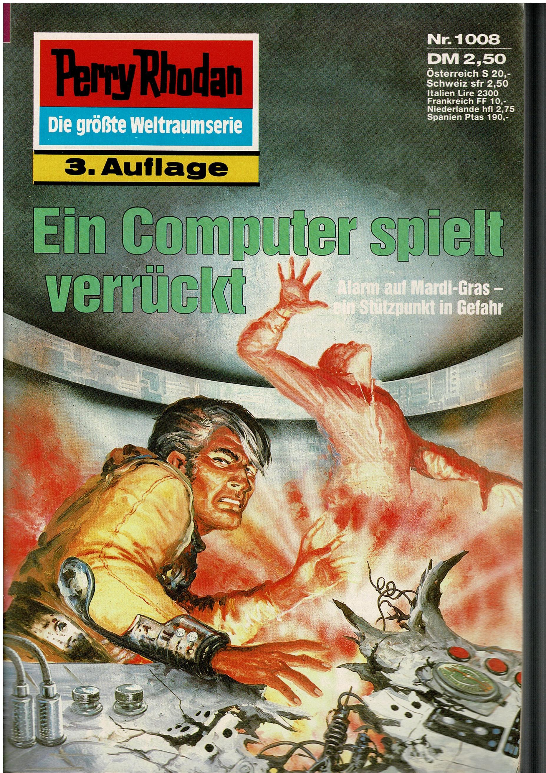 Ernst Vlcek • Perry Rhodan Nr. 1008 - Ein Computer spielt verrückt - 3. Auflage