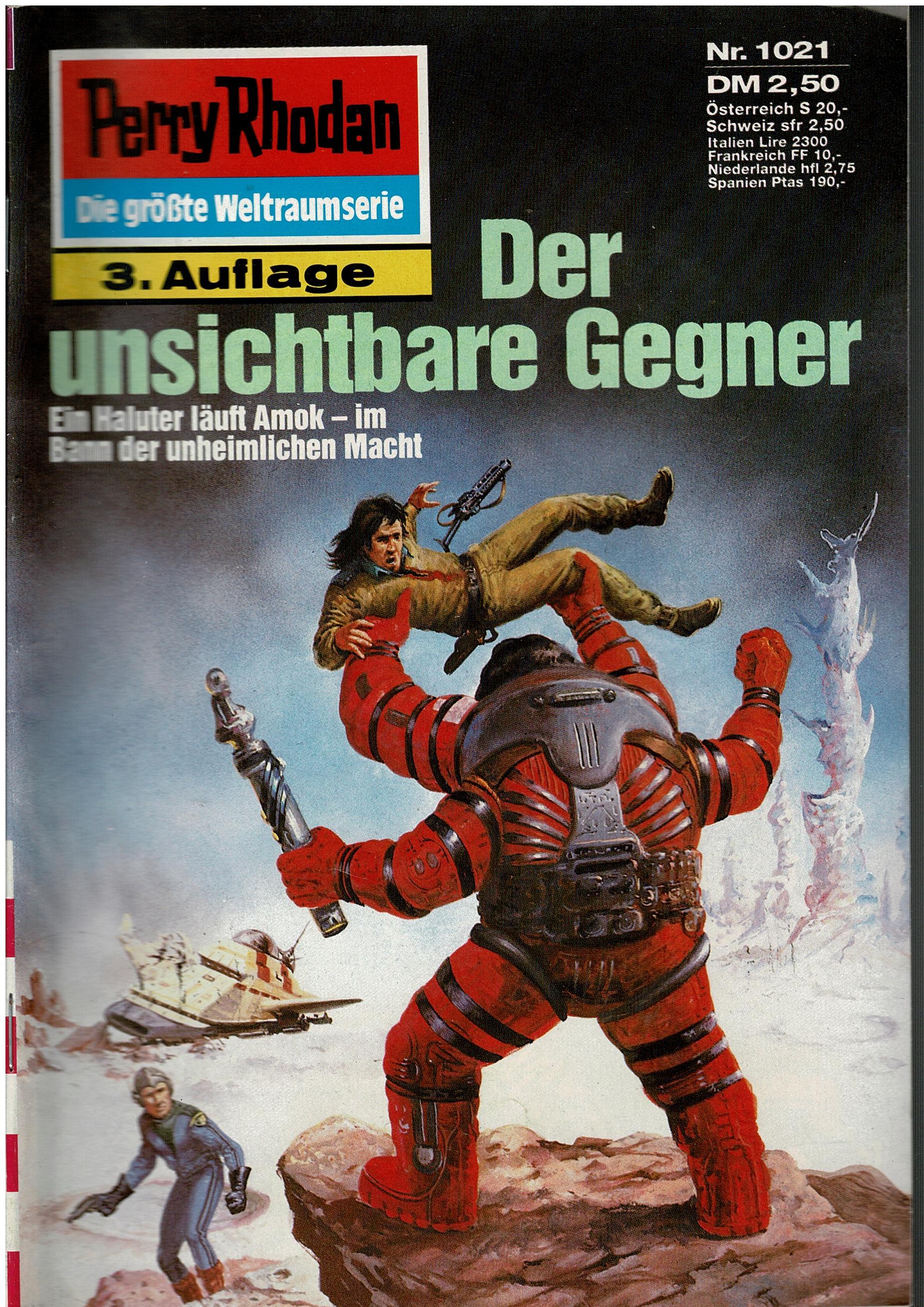 H. G. Francis • Perry Rhodan Nr. 1021 - Der unsichtbare Gegner - 3. Auflage