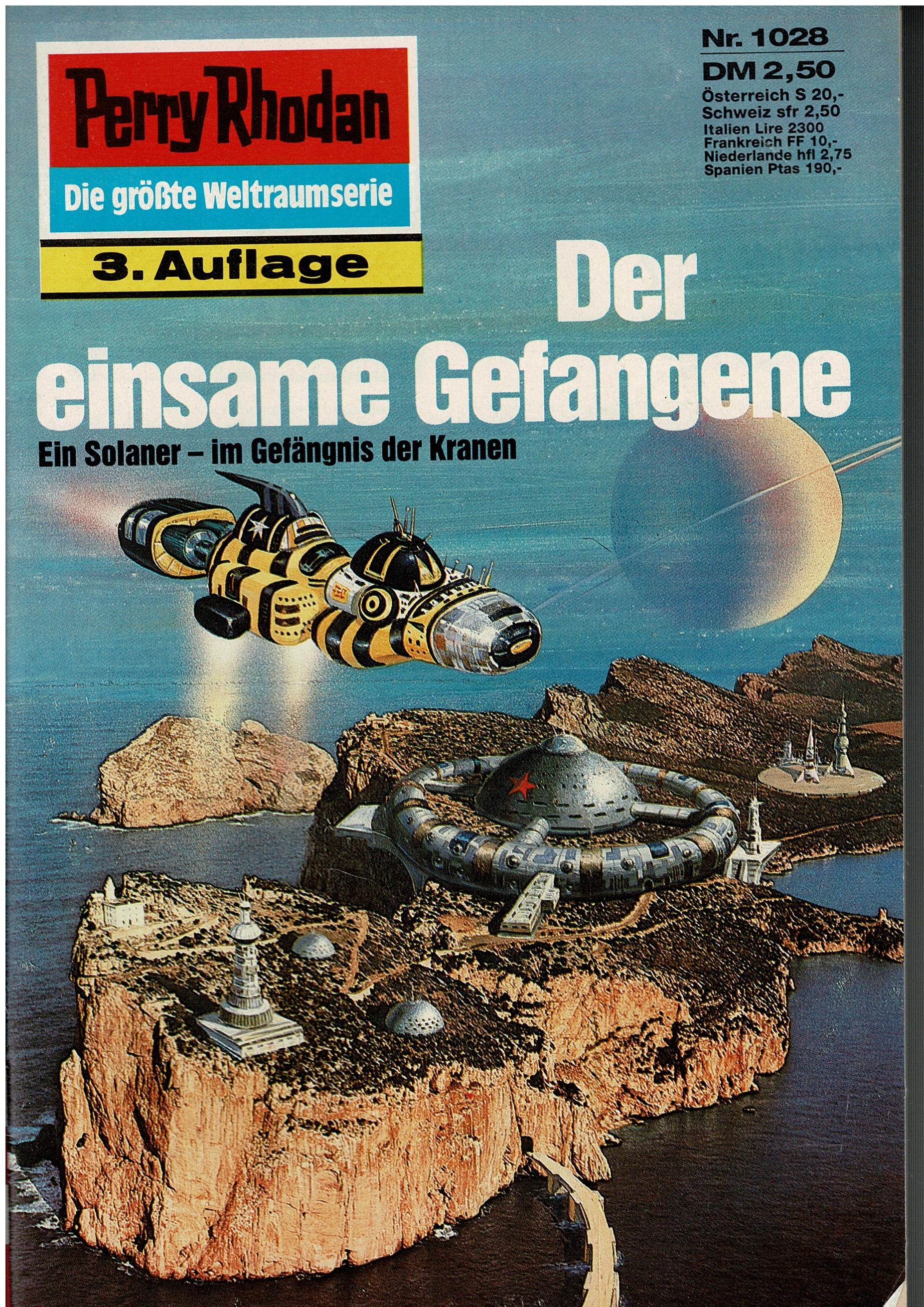 Clark Darlton • Perry Rhodan Nr. 1028 - Der einsame Gefangene - 3. Auflage