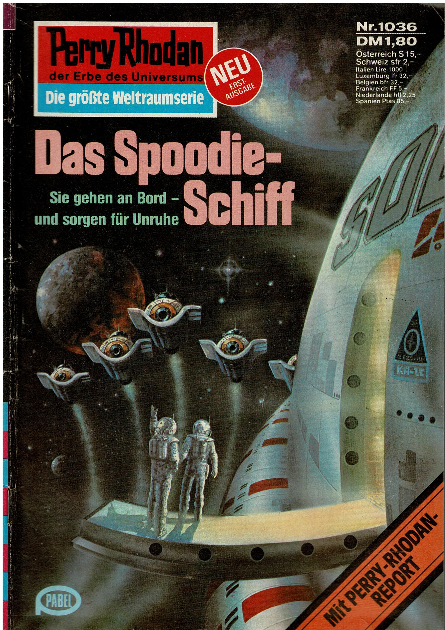 Peter Terrid • Perry Rhodan Nr. 1036 - Das Spoodie-Schiff - 1. Auflage