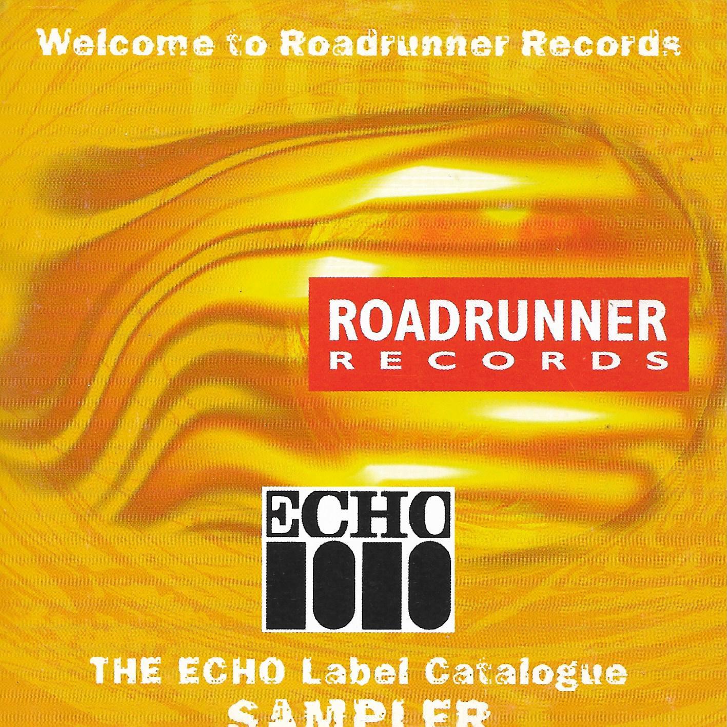 Various • Welcome to Roadrunner Records / The Echo Label Catalogue Sampler