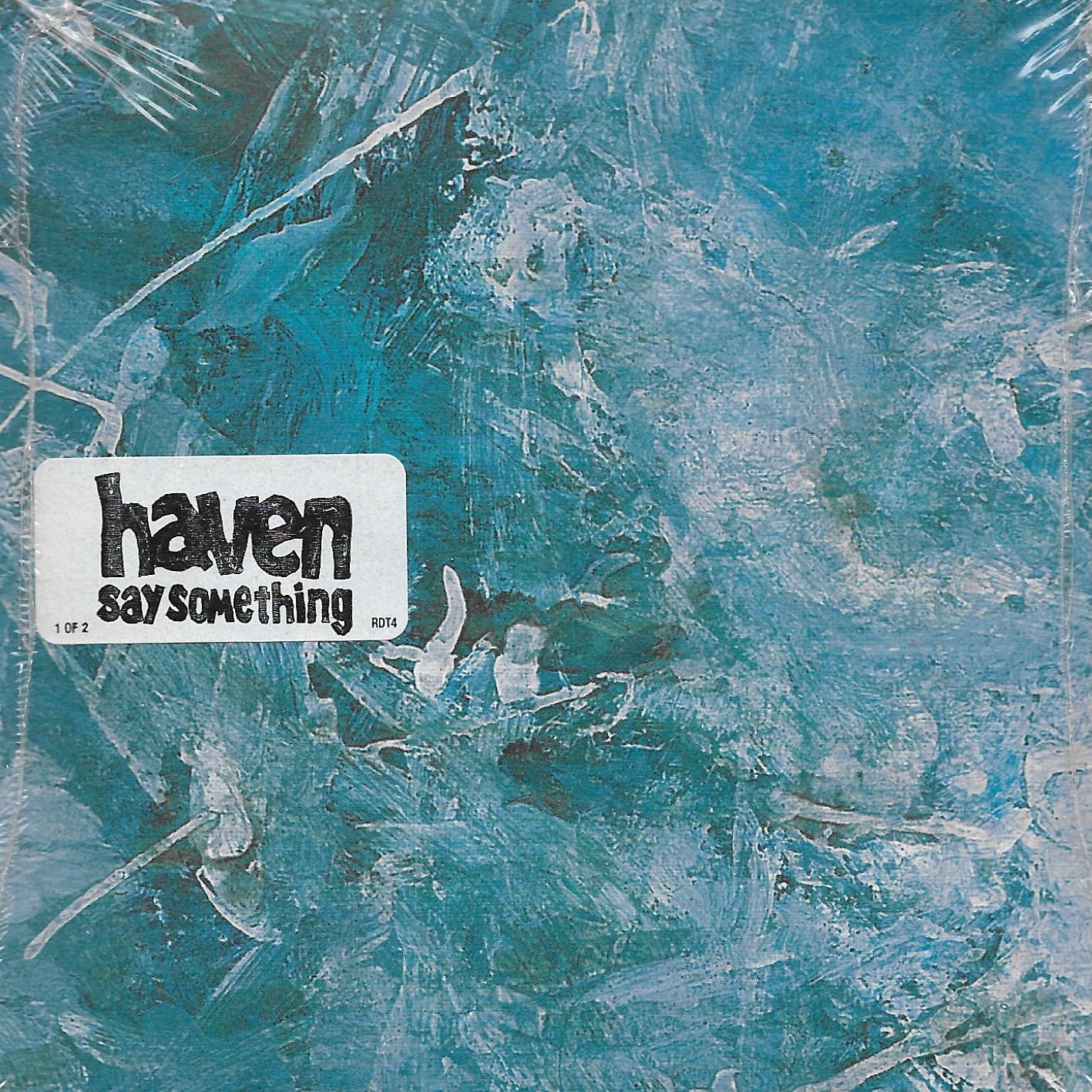 Haven • Say Something