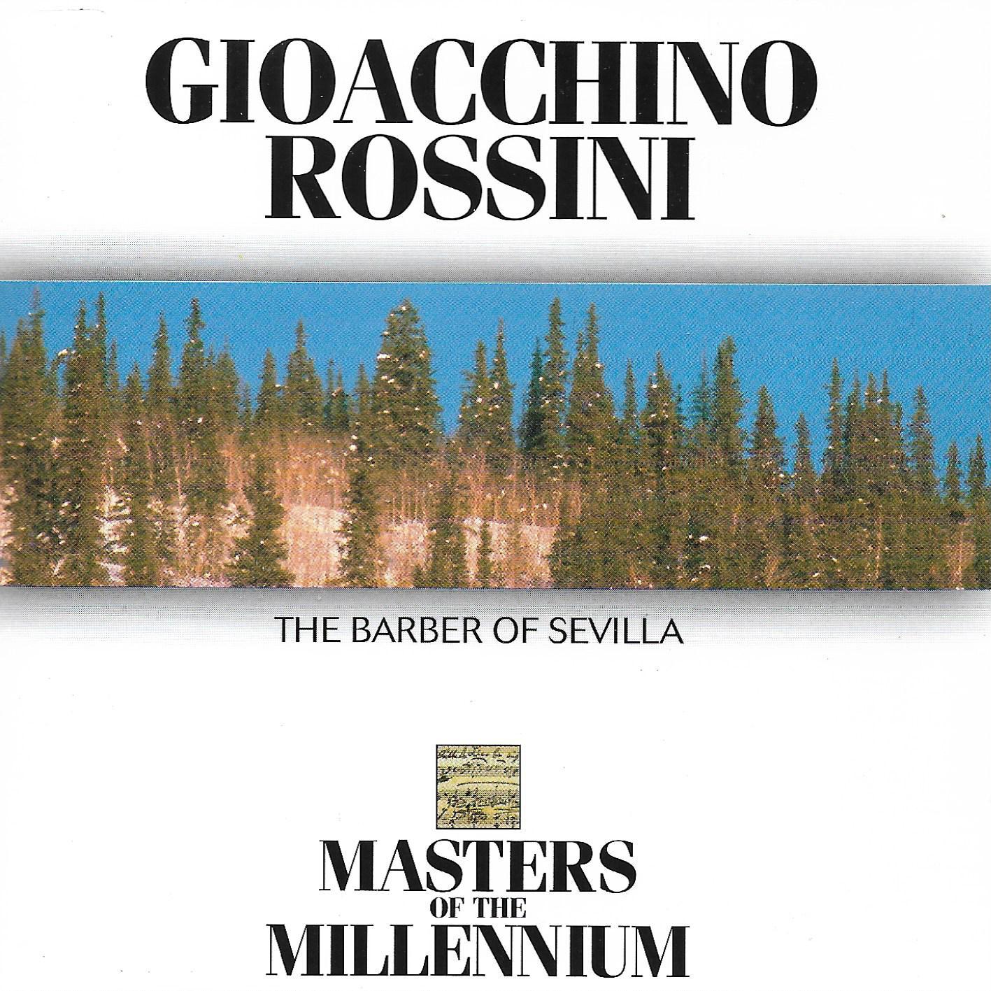 Gioacchino Rossini • The Barber Of Sevilla