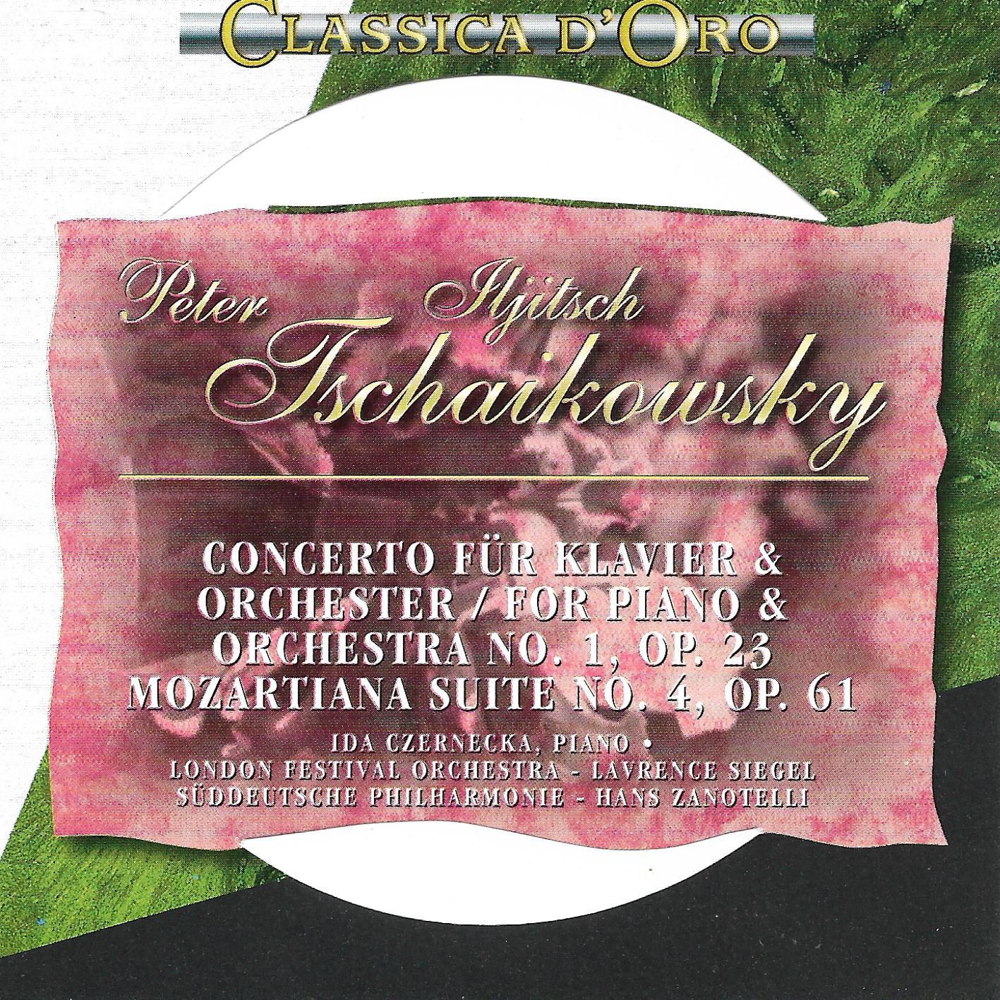 Pyotr Ilyich Tchaikovsky • Concerto Für Klavier & Orchester / For Piano & Orchestra No. 1, Op.23 / Mozartiana Suite No. 4, Op.6