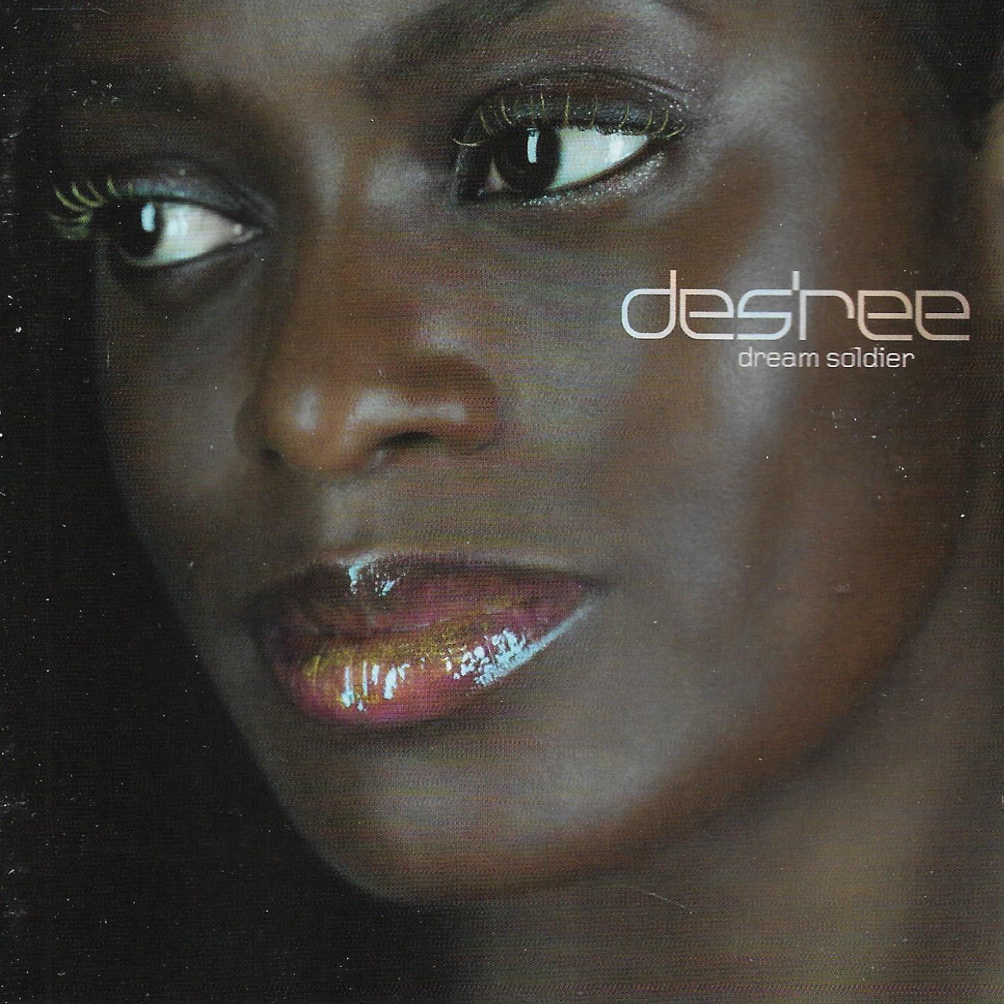 Des'ree • Dream Soldier