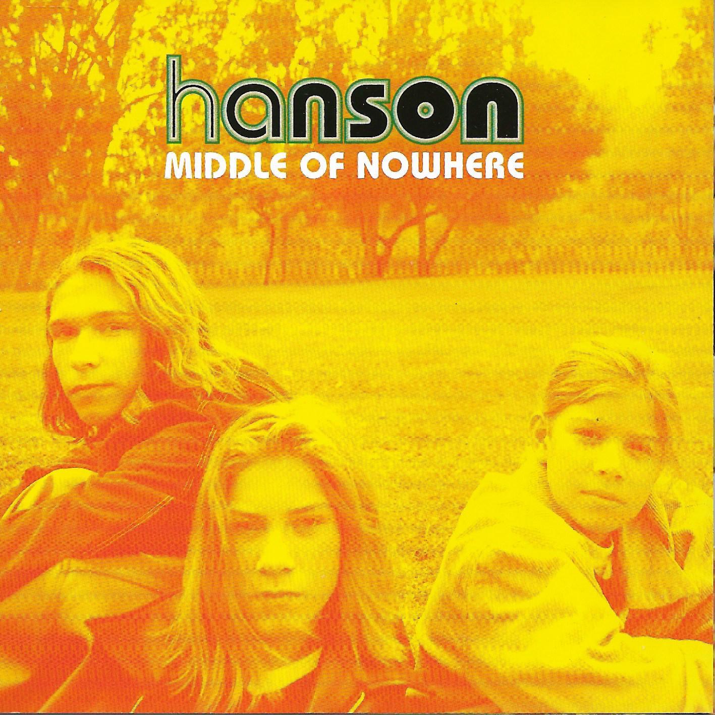 Hanson • Middle Of Nowhere