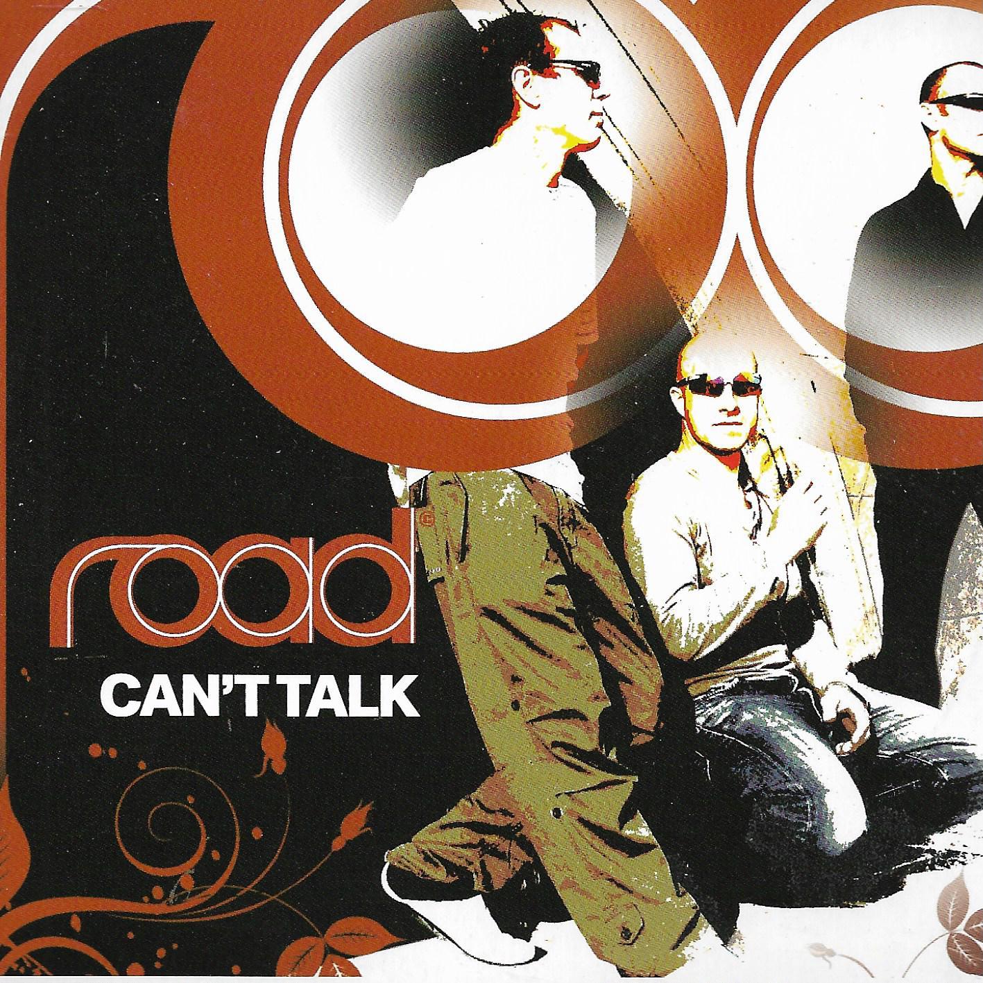 Road • Can't Talk