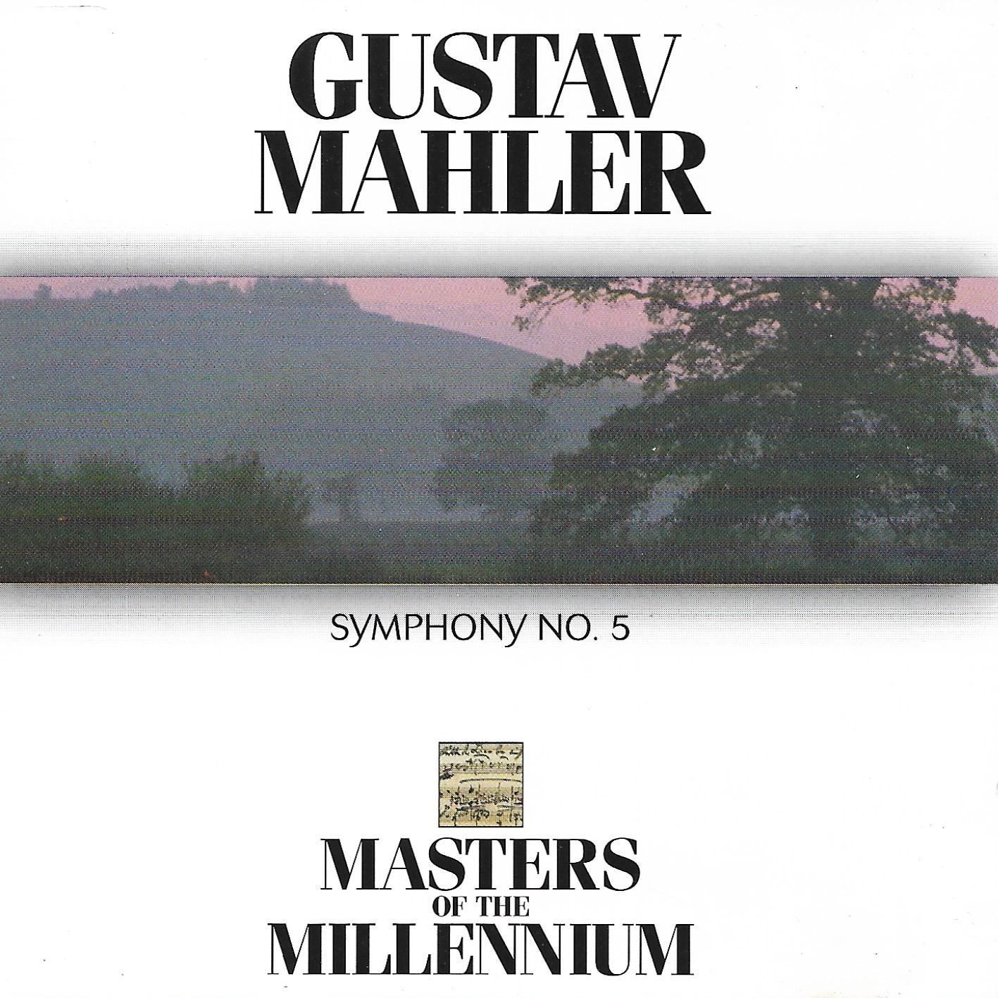 Gustav Mahler / Simfonicni Orkester RTV Ljubljana Conductor Anton Nanut • Symphony No. 5