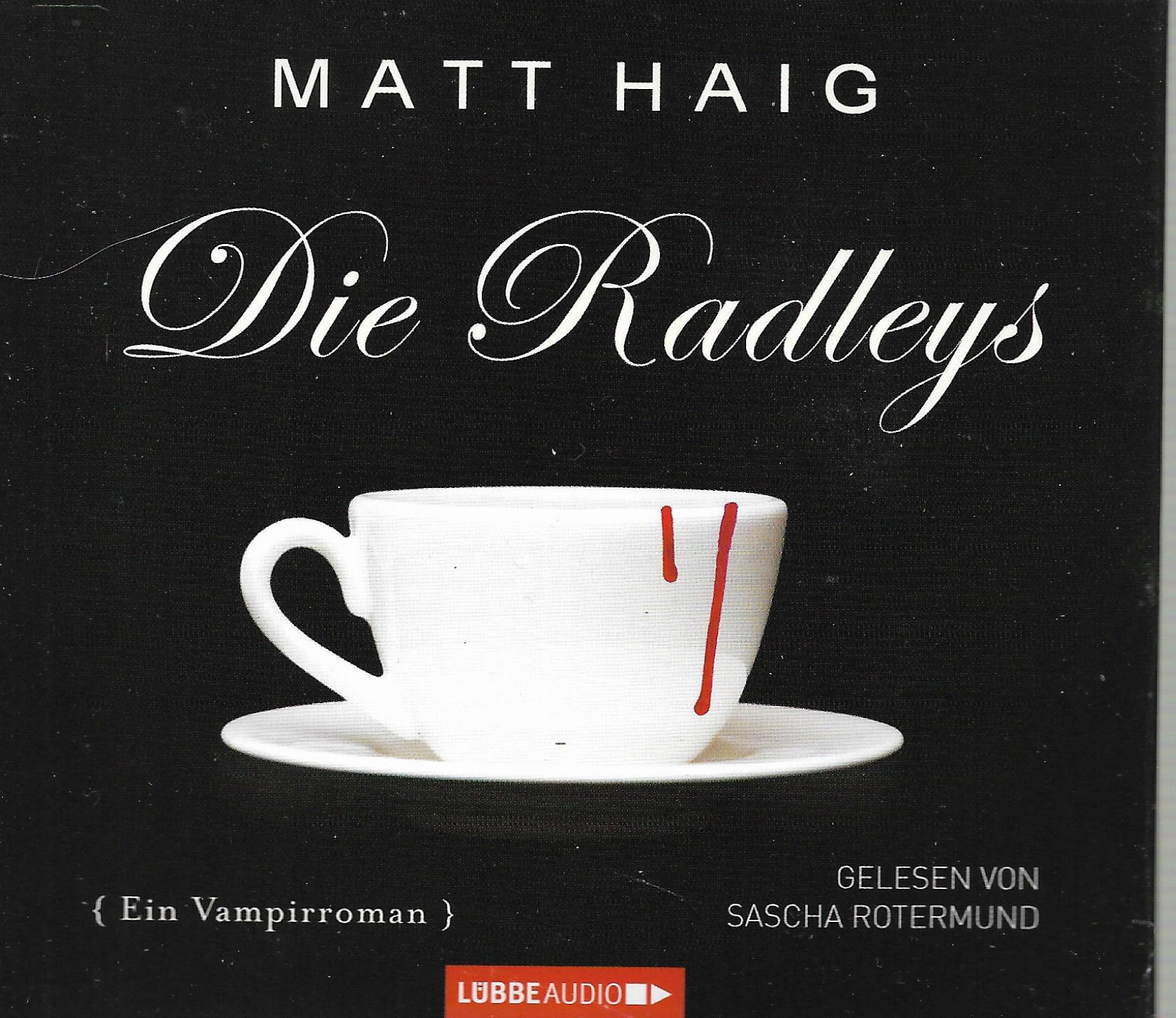 Matt Haig • Die Radleys