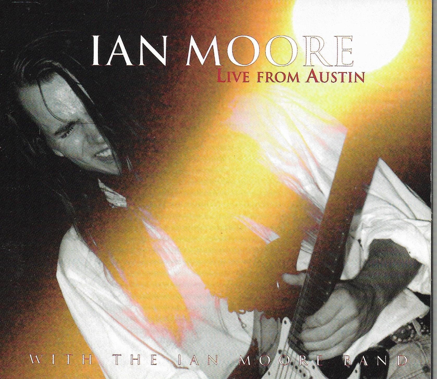 Ian Moore • Live From Austin