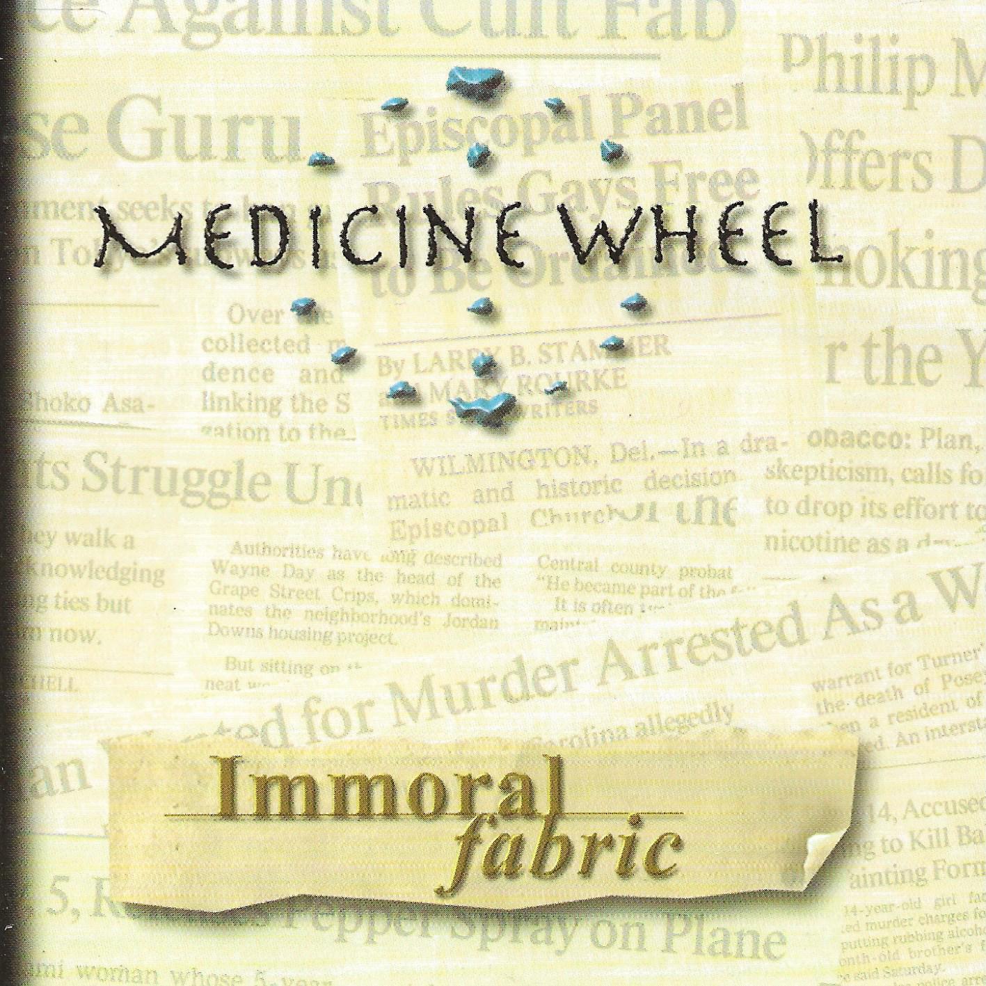 Medicine Wheel • Immoral Fabric