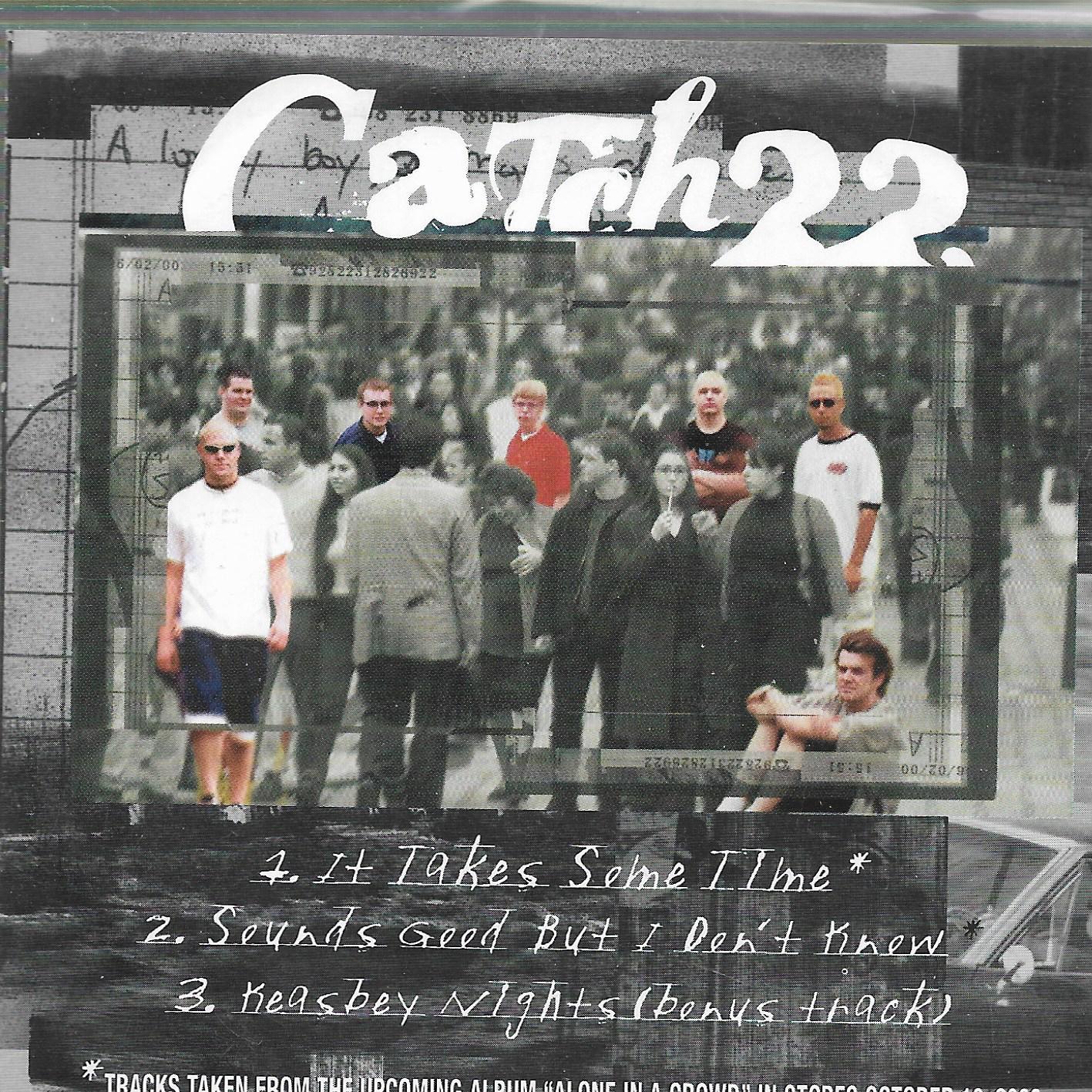 Catch Twenty-Two / River City Rebels • It Takes Some Time