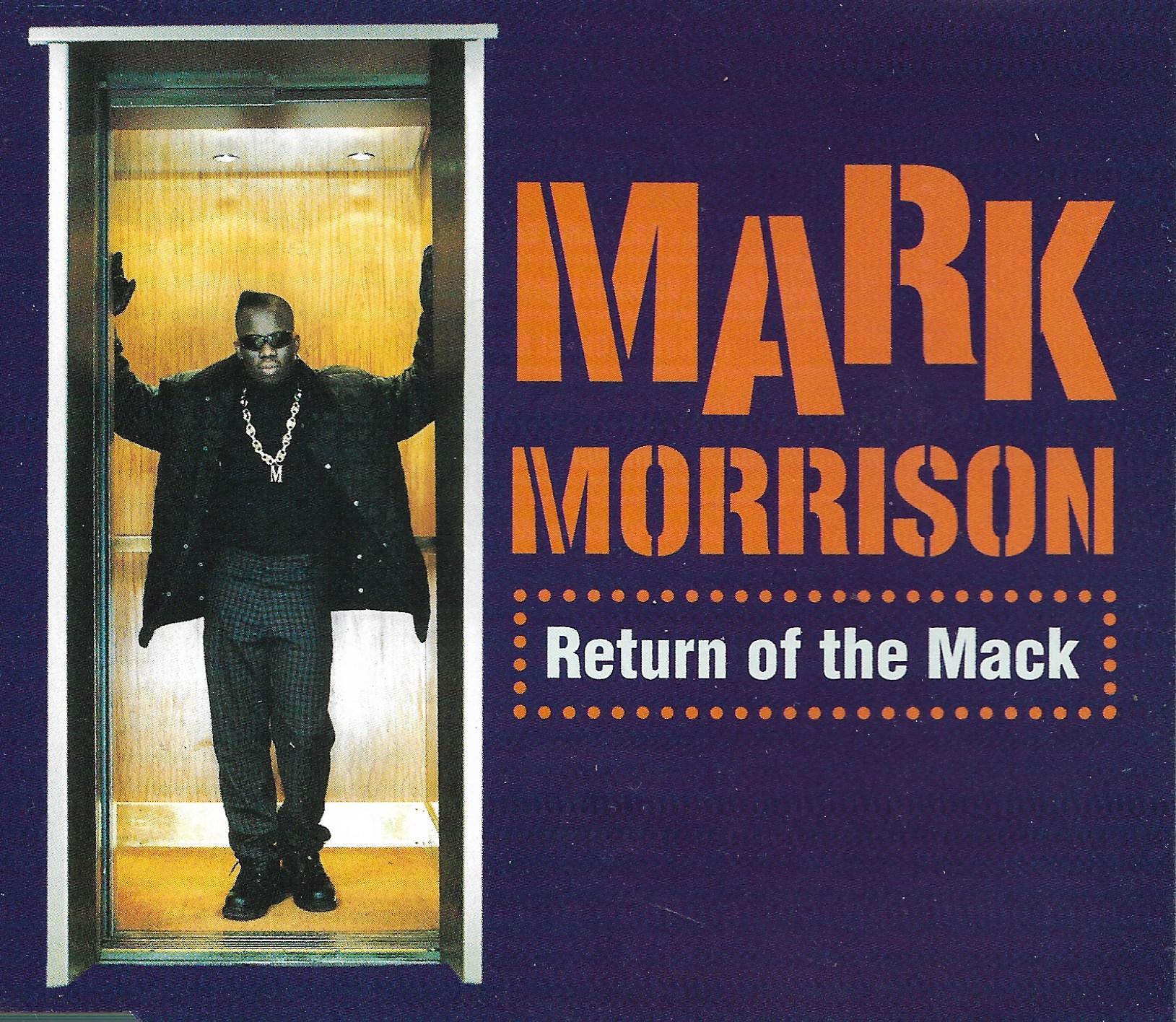 Mark Morrison • Return Of The Mack