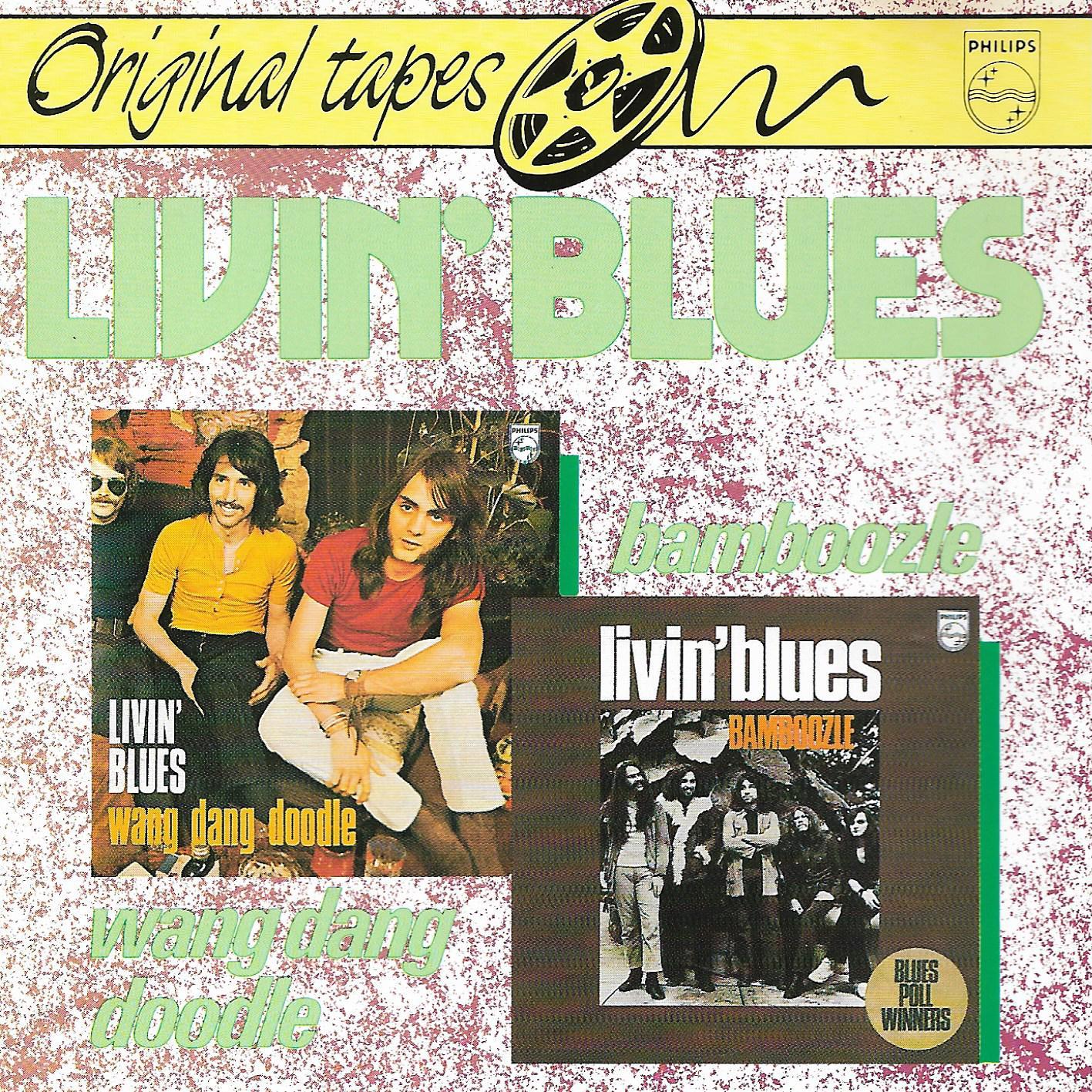 Livin' Blues • Wang Dang Doodle / Bamboozle