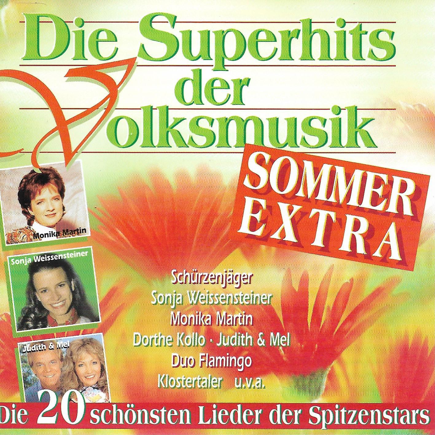 Various • Die Superhits Der Volksmusik - Sommer Extra (Die 20 Schönsten Lieder Der Spitzenstars)