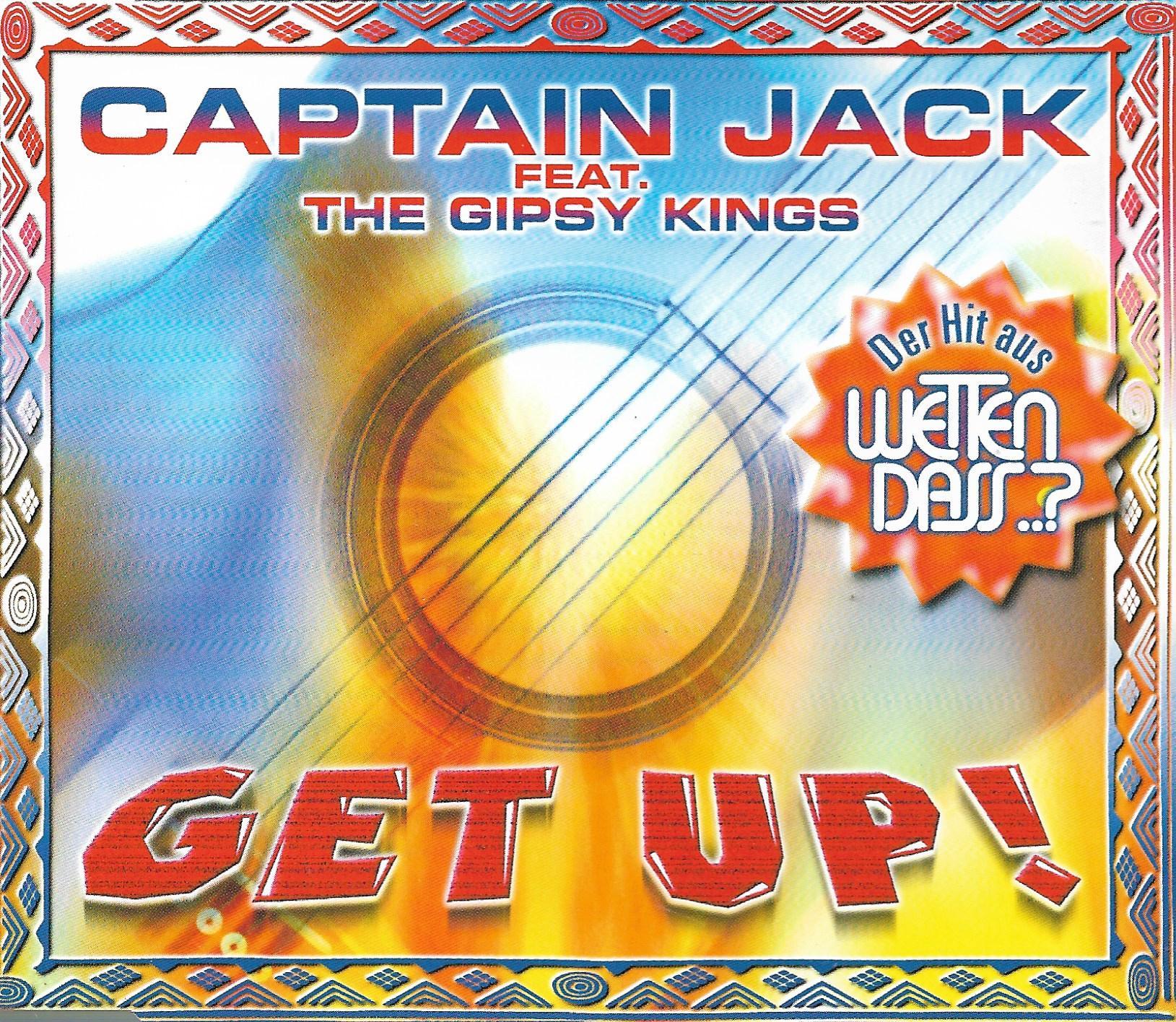 Captain Jack Feat. Gipsy Kings • Get Up!