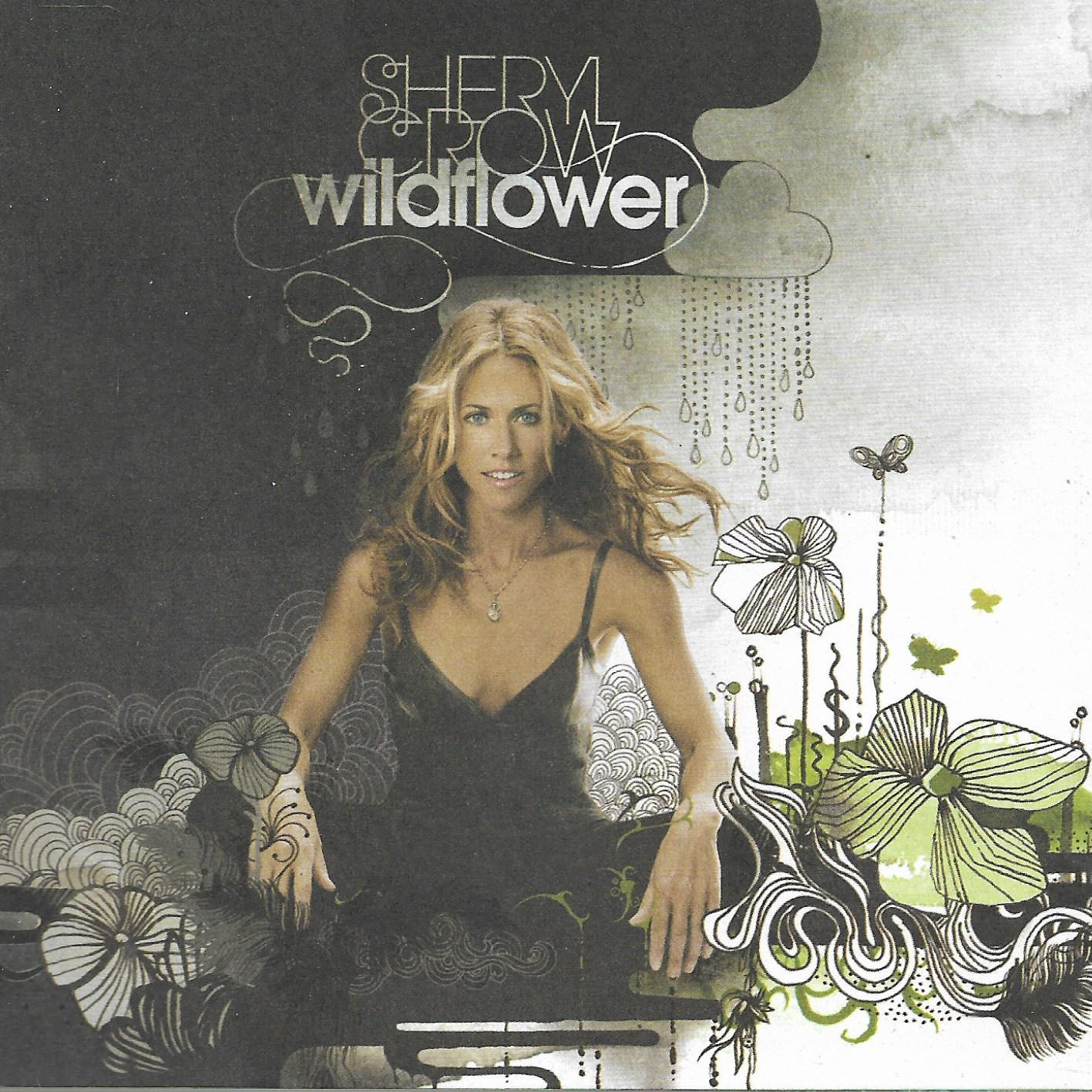 Sheryl Crow • Wildflower
