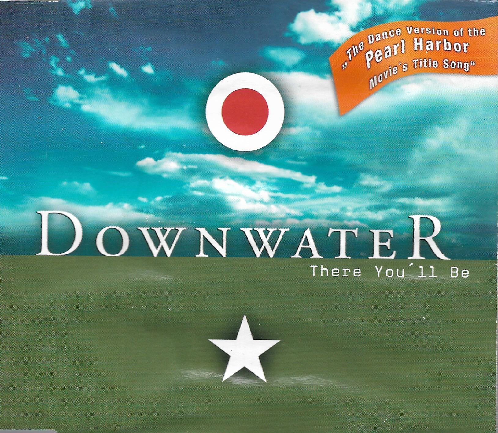 Downwater • There You'll Be