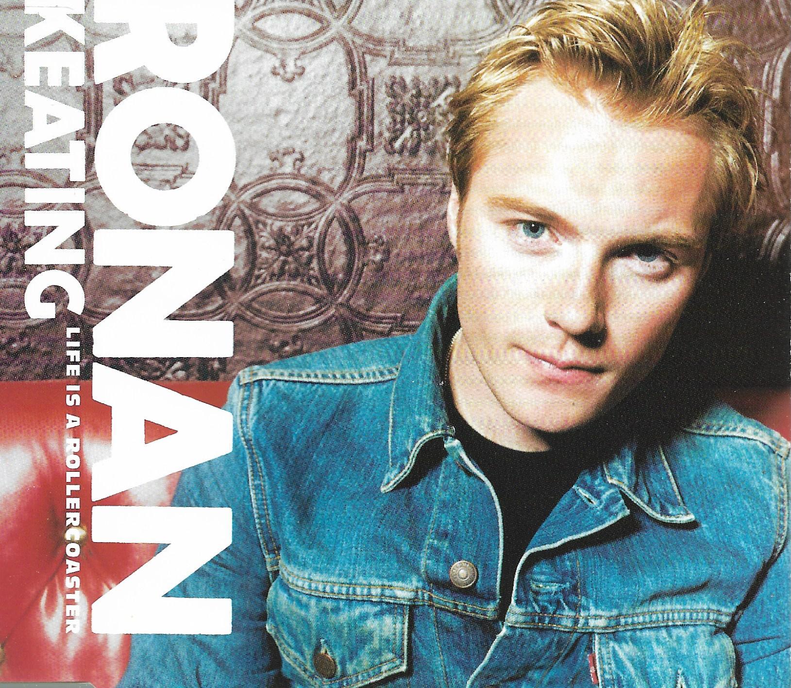 Ronan Keating • Life Is A Rollercoaster