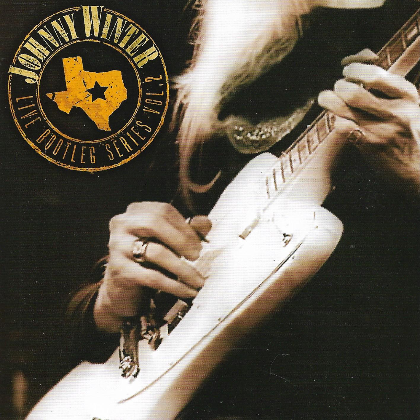 Johnny Winter • Live Bootleg Series Vol.2