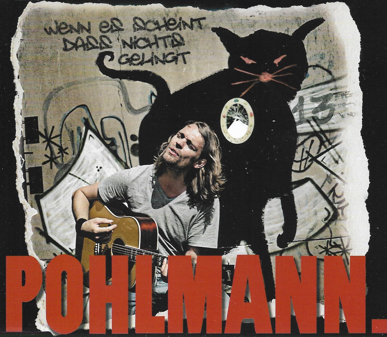 Pohlmann • Wenn Es Scheint Dass Nichts Gelingt