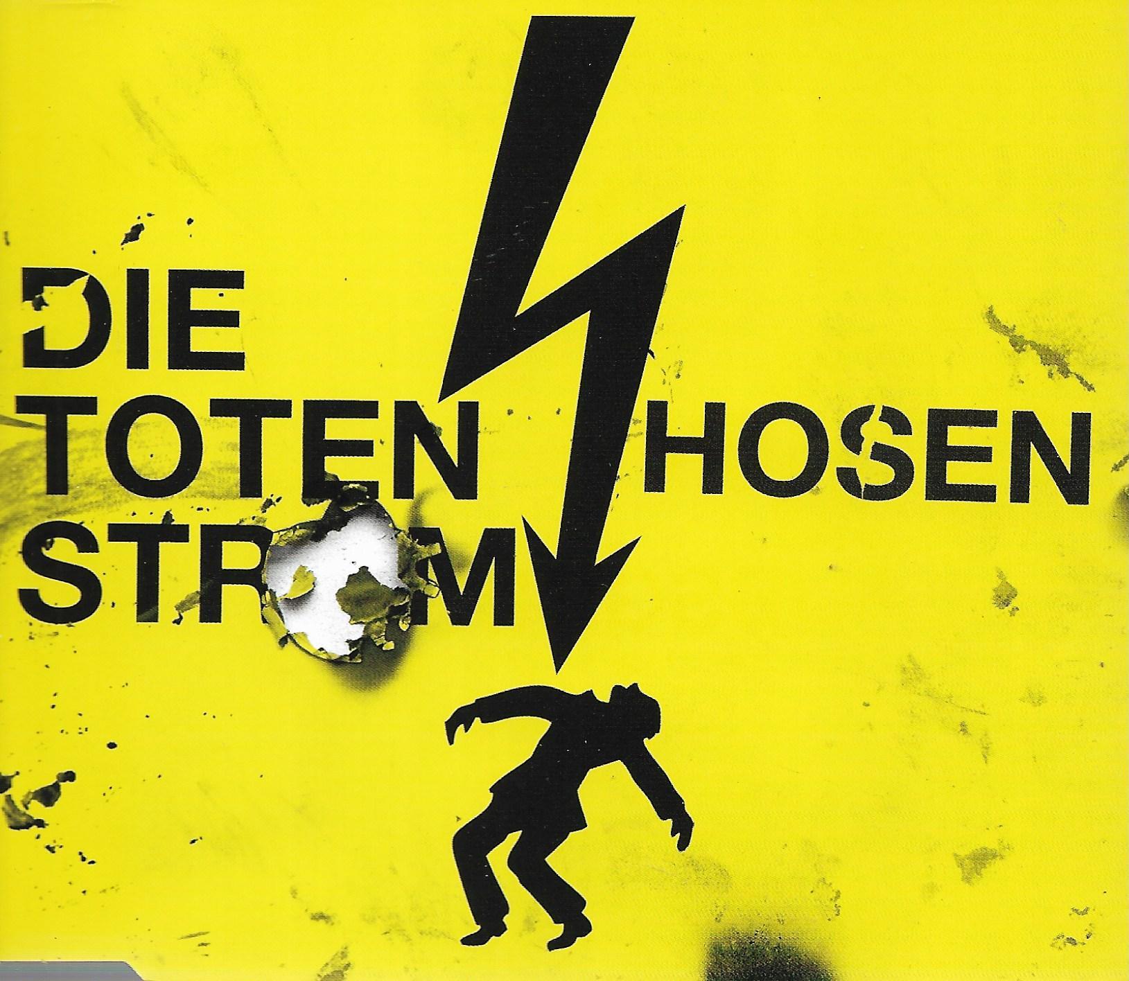 Die Toten Hosen • Strom