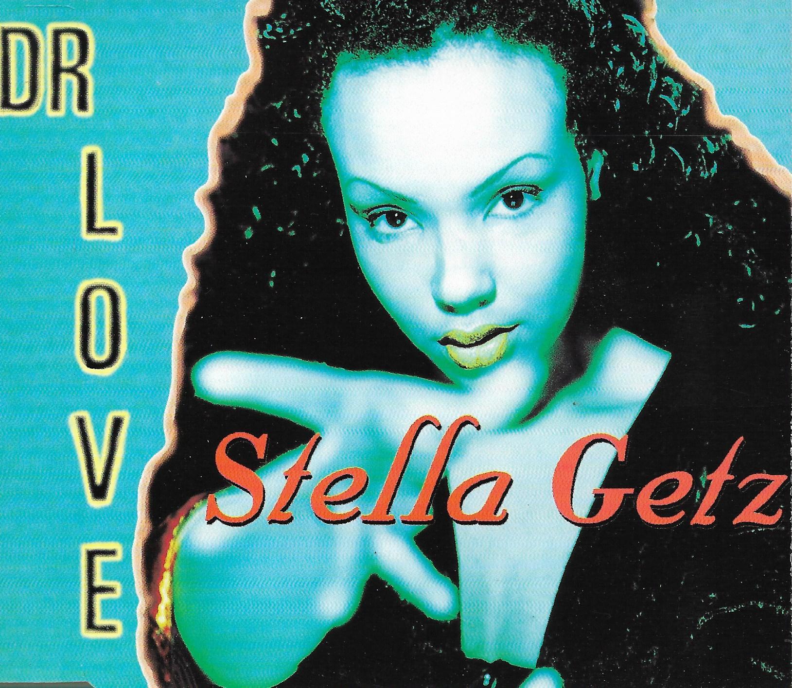 Stella Getz • Dr. Love