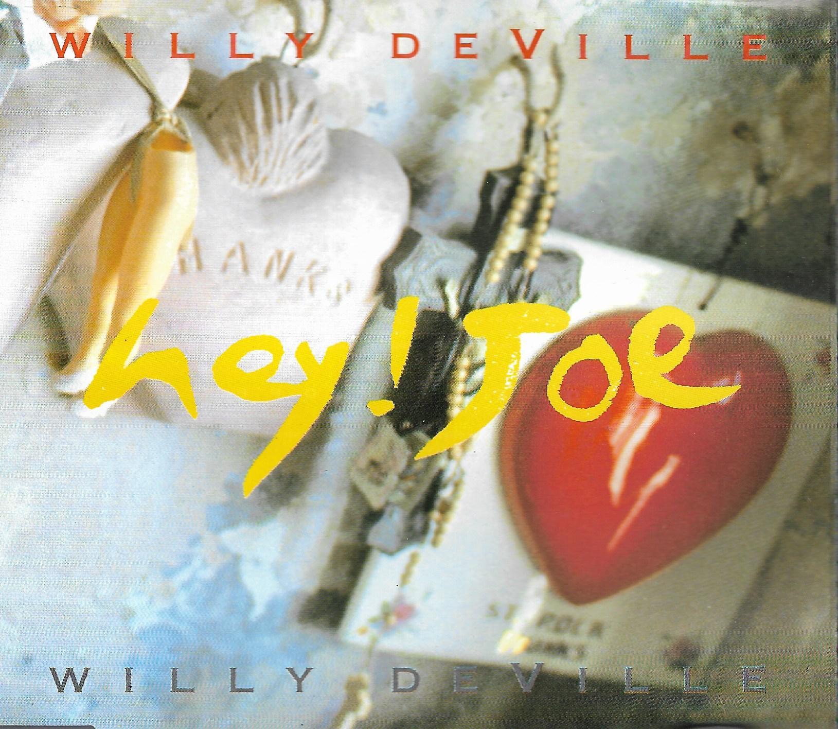 Willy DeVille • Hey! Joe