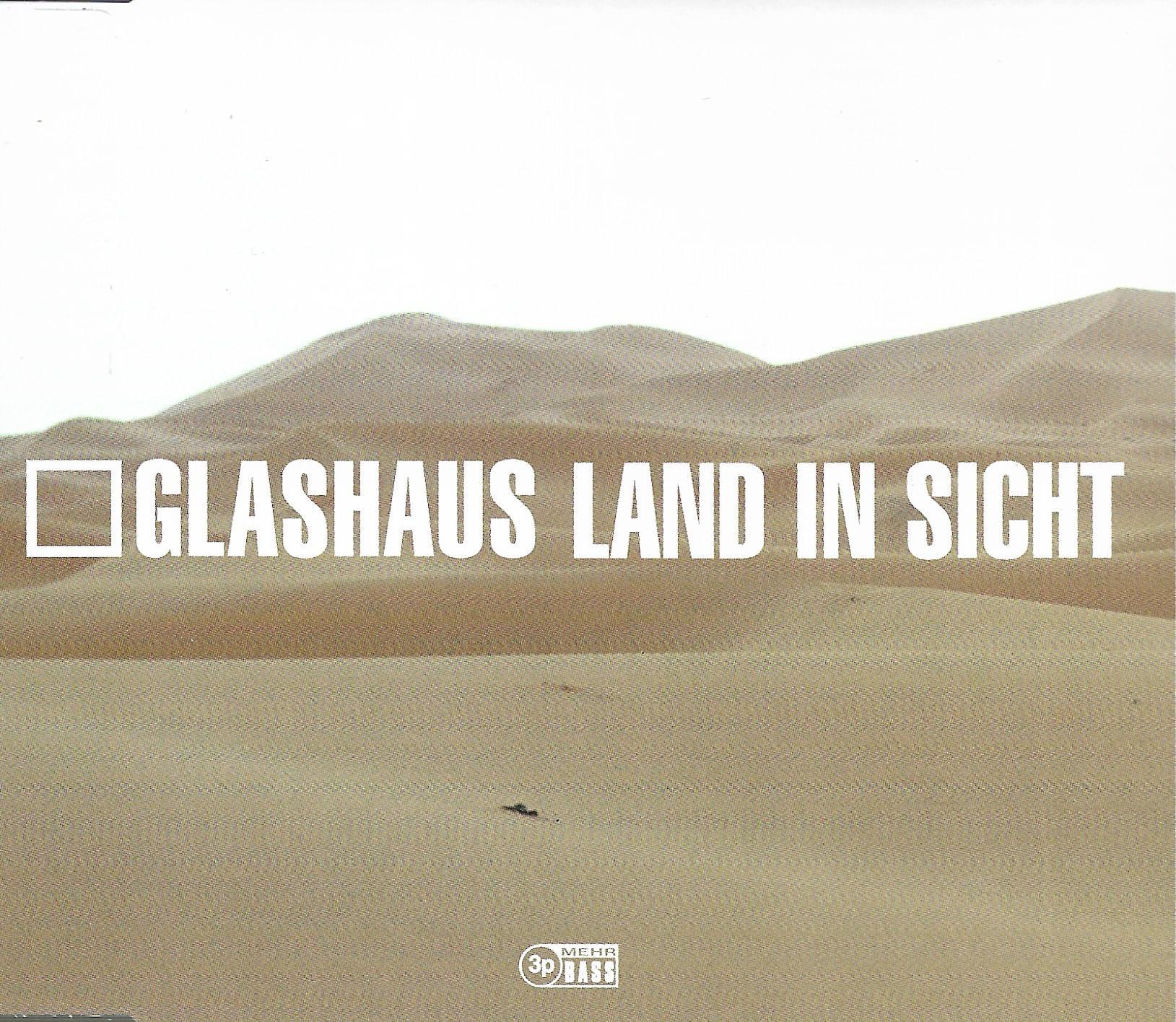 Glashaus • Land In Sicht