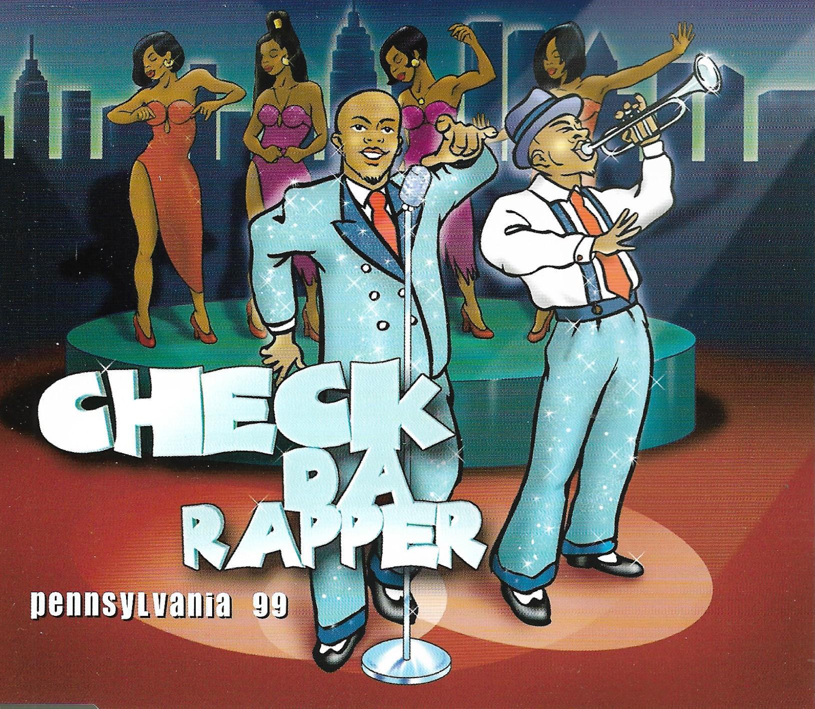 Check Da Rapper • Pennsylvania 99