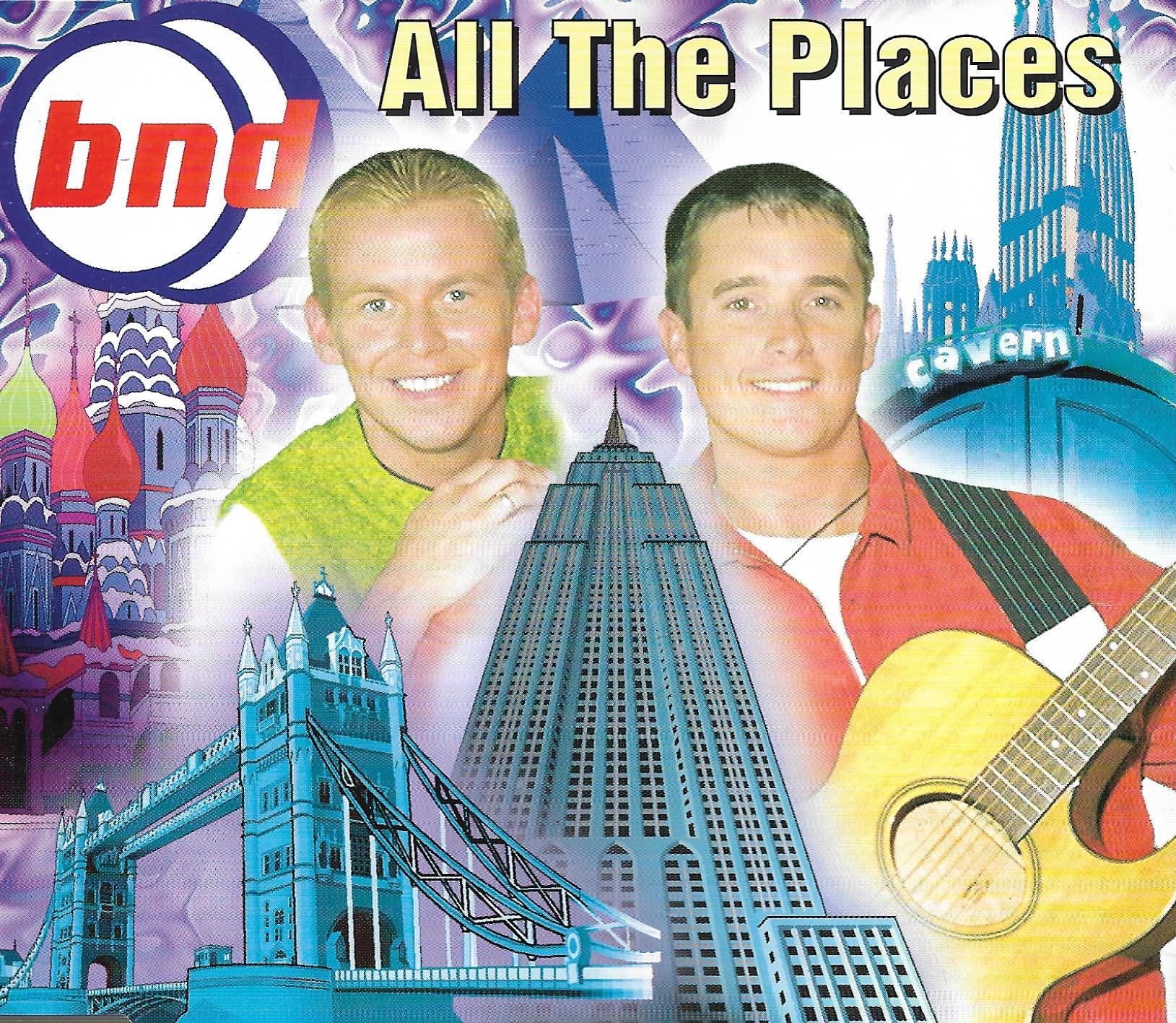 BND • All The Places