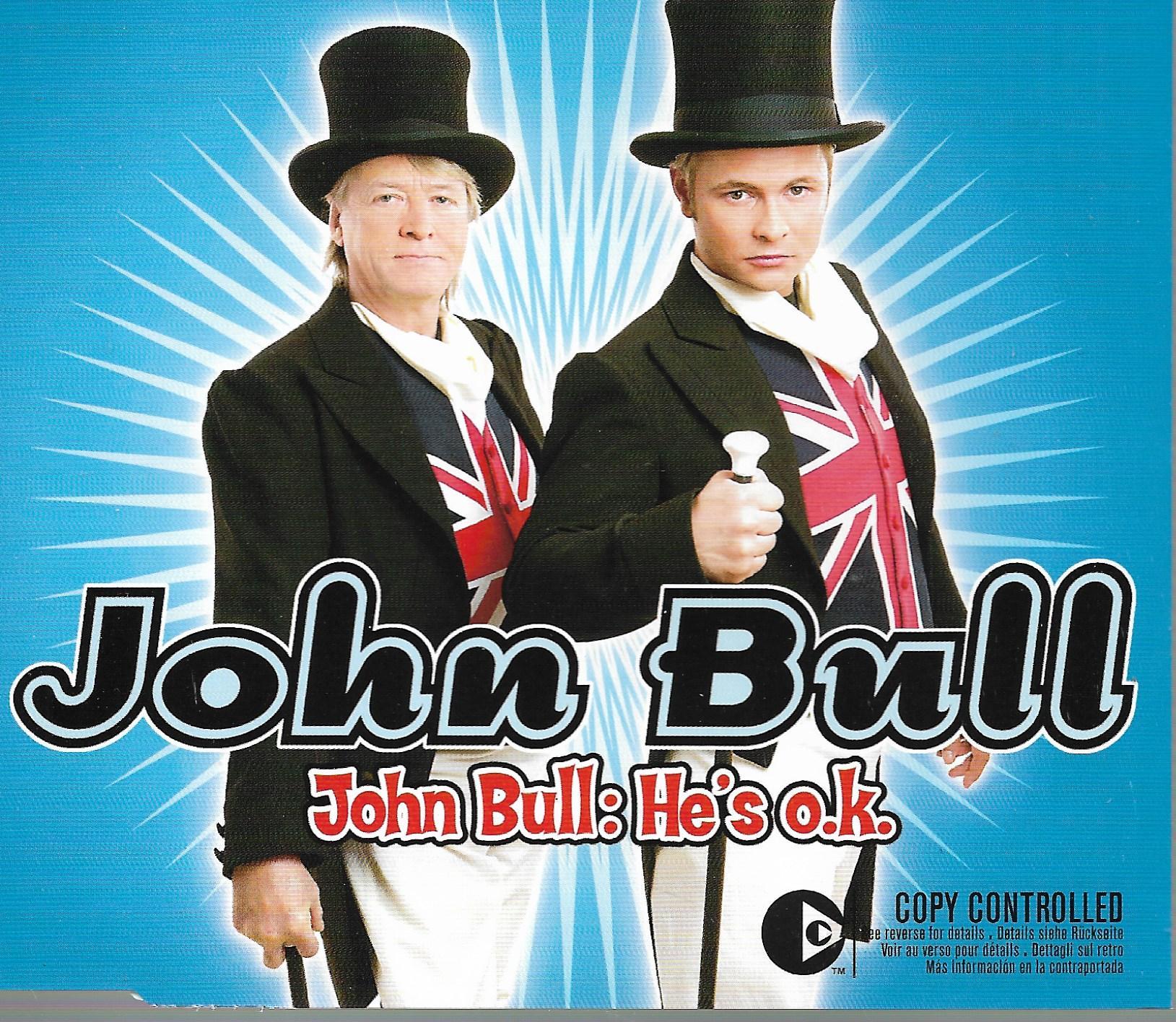 John Bull • John Bull: He's O.K.
