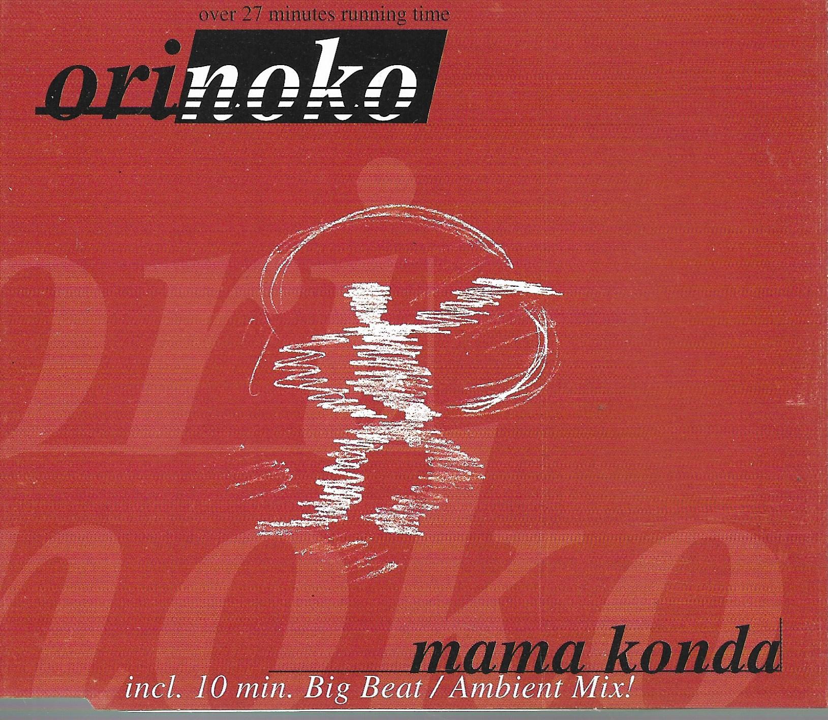 Orinoko • Mama Konda