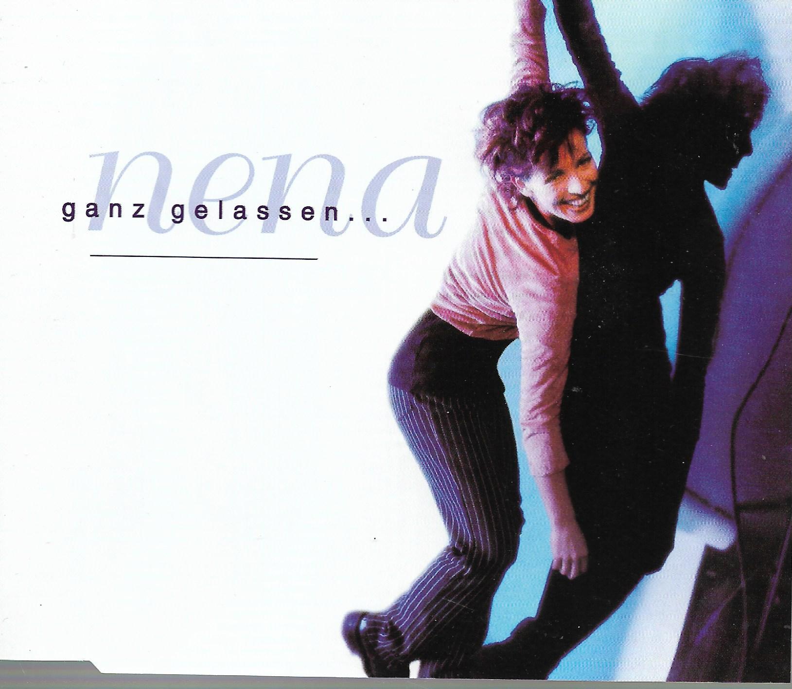 Nena • Ganz Gelassen...